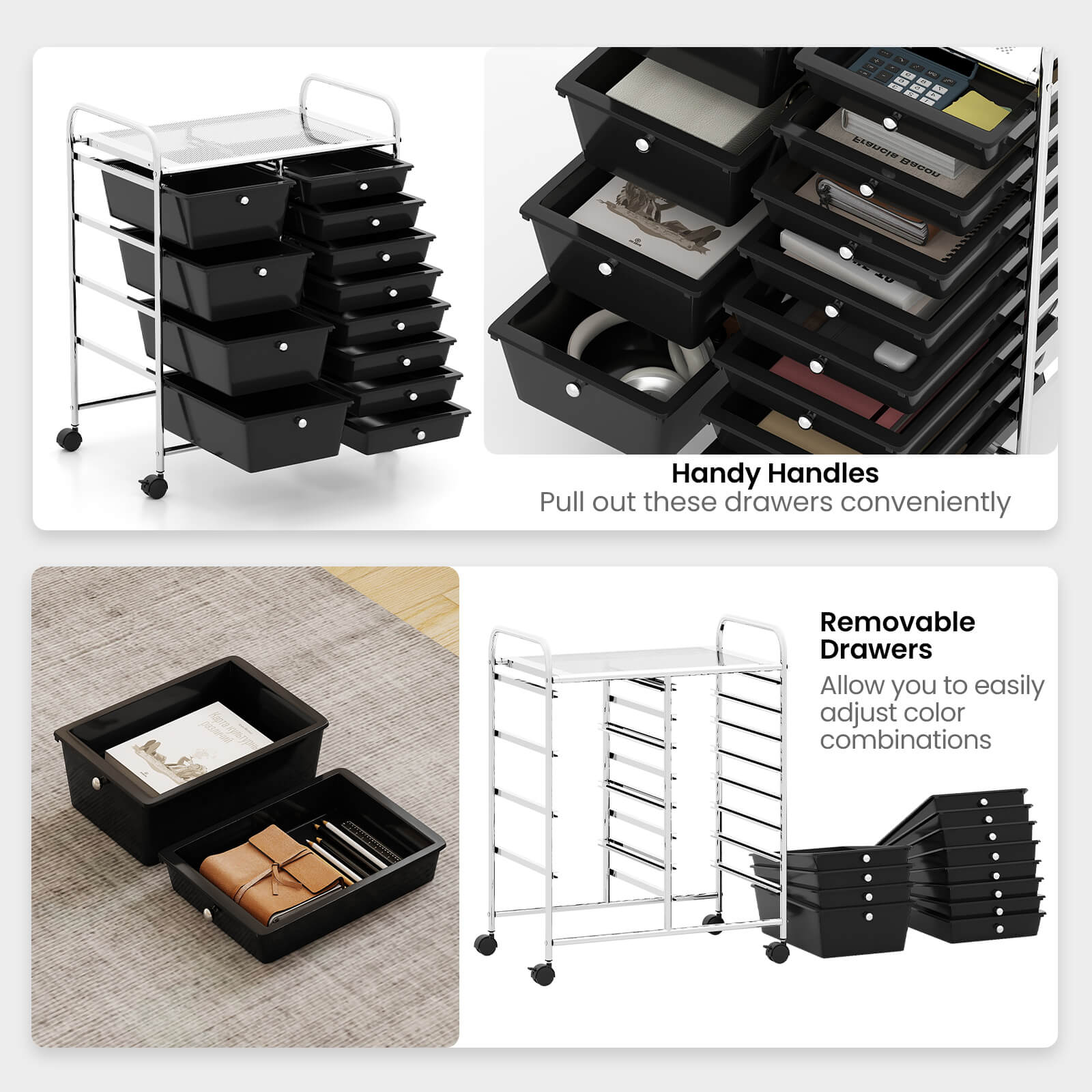 - Handy Handles: Pull out these drawers conveniently
- Removable Drawers: Allow you to easily adjust color combinations