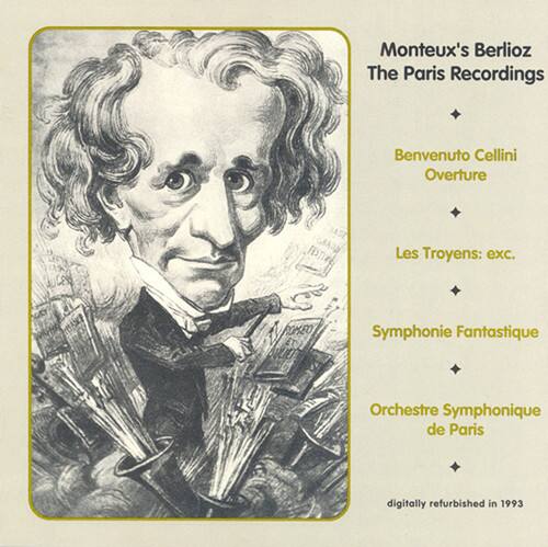 Monteux's Berlioz  
The Paris Recordings

- Benvenuto Cellini Overture
- Les Troyens: exc.
- Symphonie Fantastique

Orchestre Symphonique de Paris

digitally refurbished in 1993