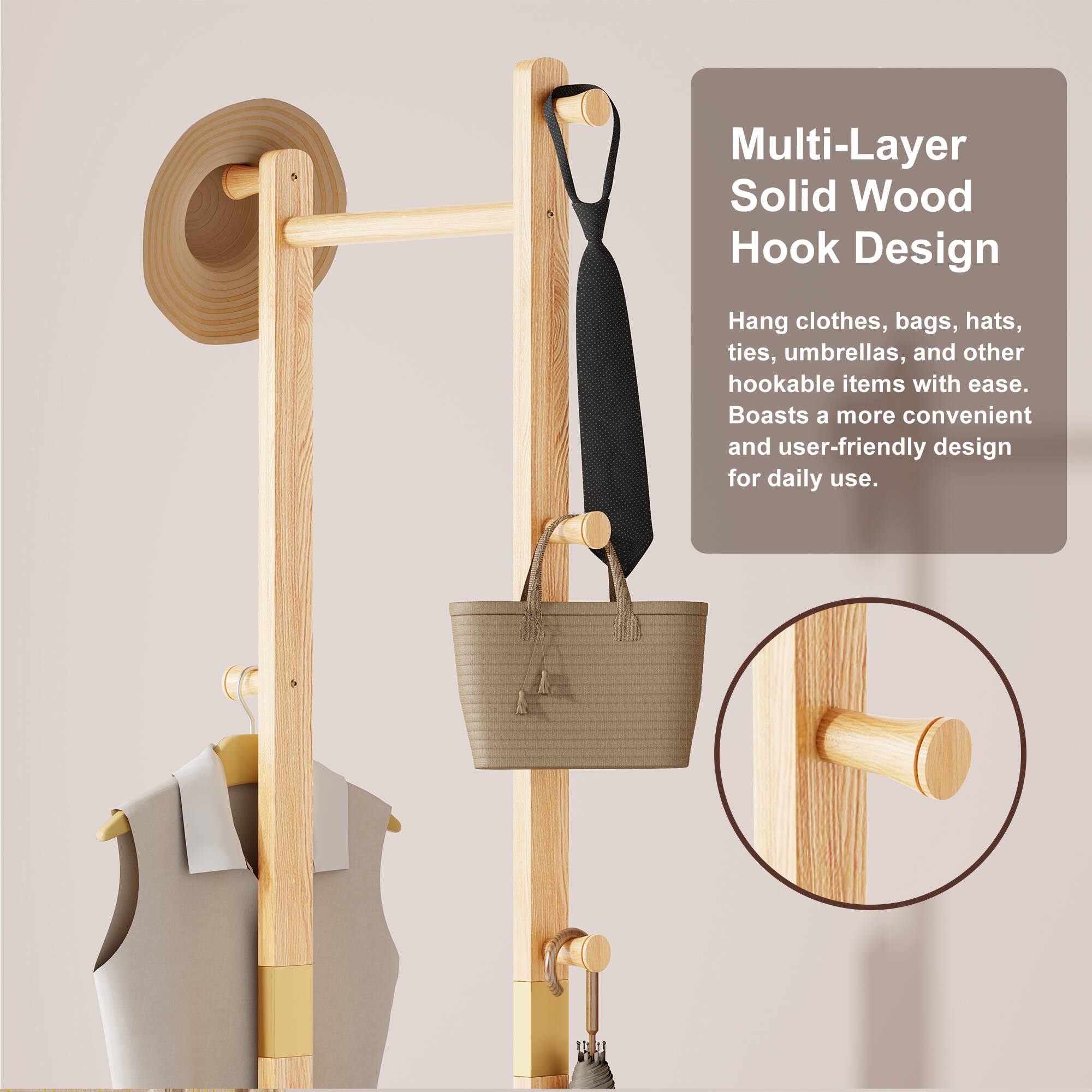 Multi-Layer Solid Wood Hook Design

Hang clothes, bags, hats, ties, umbrellas, and other hookable items with ease. Boasts a more convenient and user-friendly design for daily use.