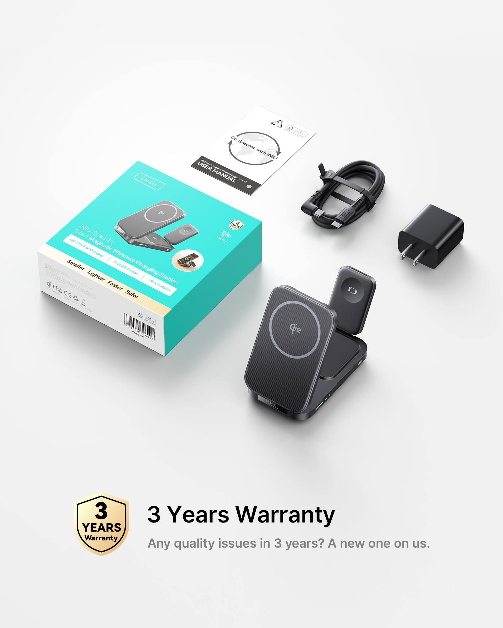 INIU SnapGo 3-in-1 Magnetic Wireless Charging Station

Smaller, Lighter, Faster, Safer, Portable

3 Years Warranty

Any quality issues in 3 years? A new one on us.
