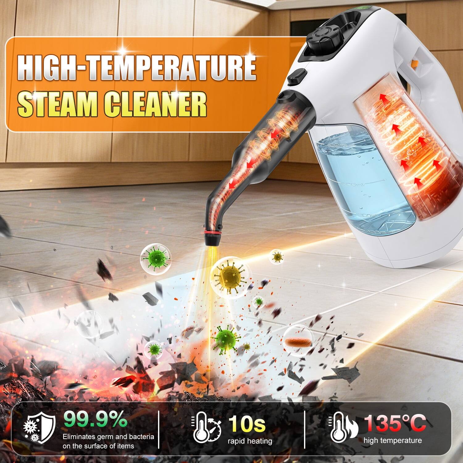HIGH-TEMPERATURE STEAM CLEANER

- 99.9% Eliminates germs and bacteria on the surface of items
- 10s rapid heating
- 135°C high temperature