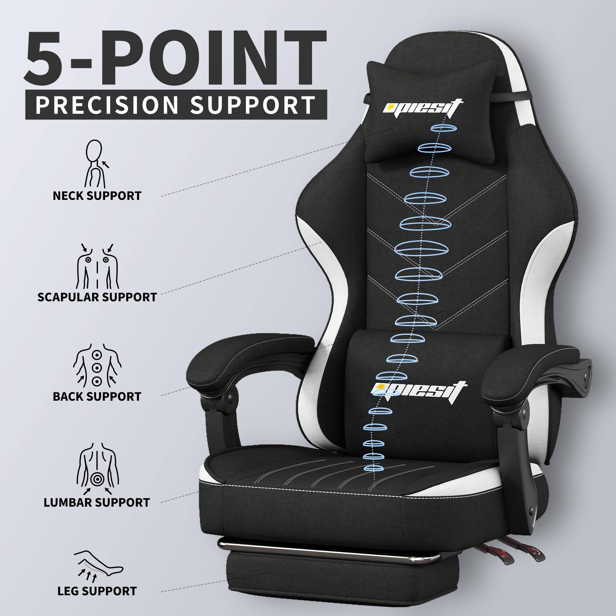 5-POINT PRECISION SUPPORT

- NECK SUPPORT
- SCAPULAR SUPPORT
- BACK SUPPORT
- LUMBAR SUPPORT
- LEG SUPPORT