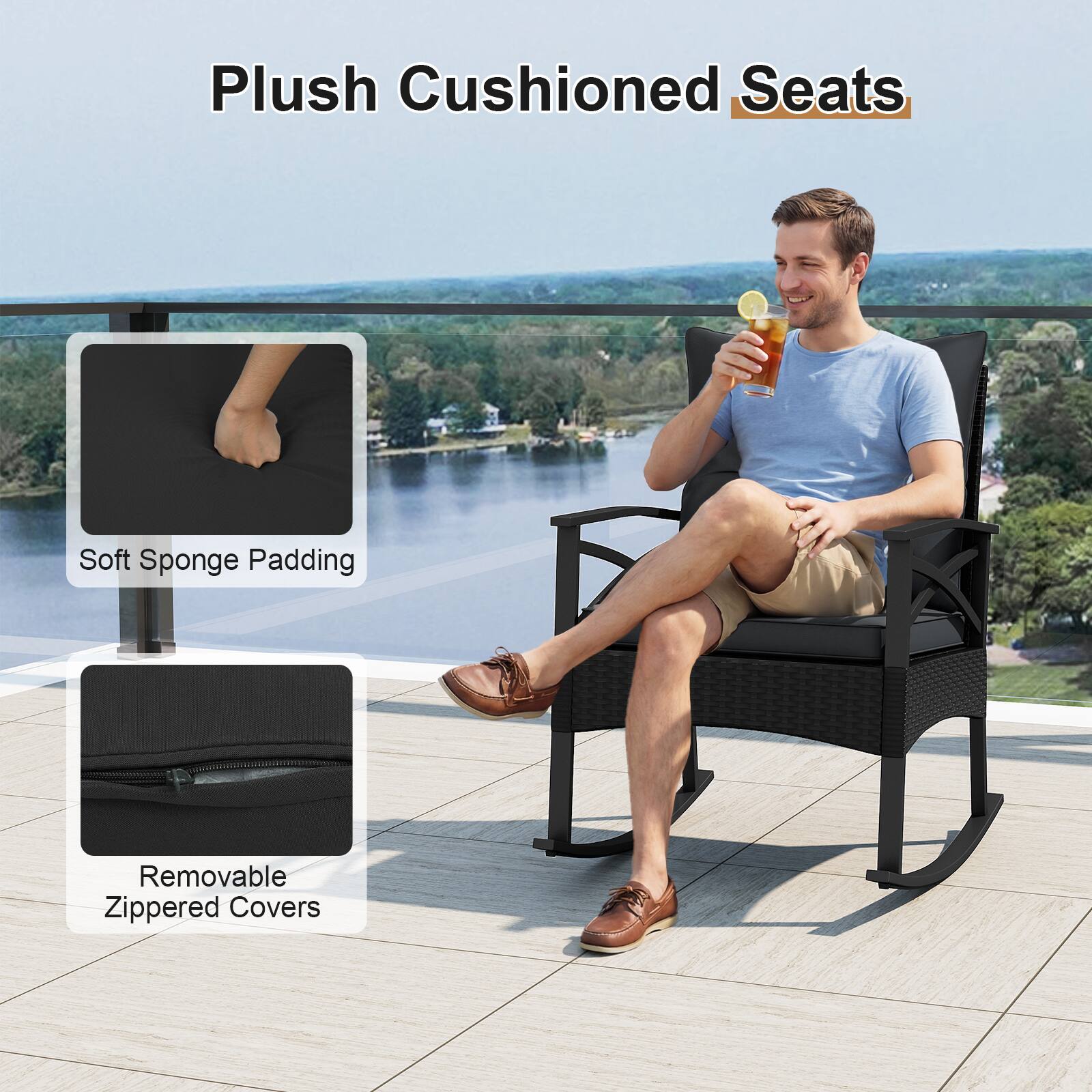 Plush Cushioned Seats  
Soft Sponge Padding  
Removable Zippered Covers