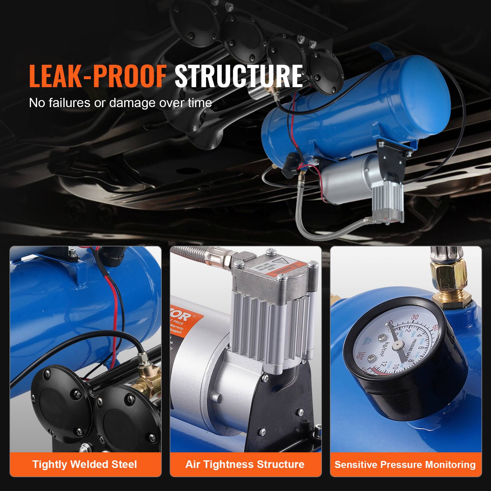 LEAK-PROOF STRUCTURE  
No failures or damage over time  

Tightly Welded Steel  
Air Tightness Structure  
Sensitive Pressure Monitoring