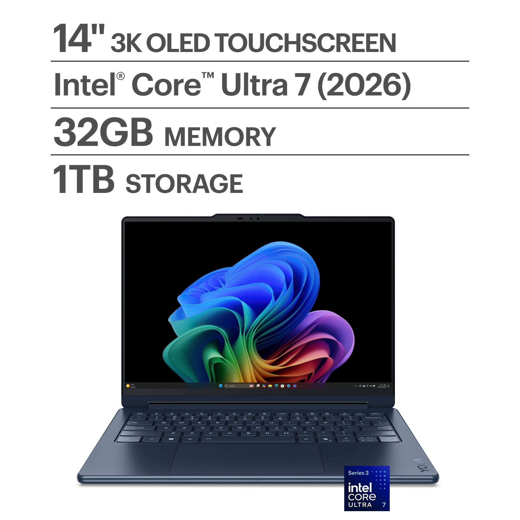 14" 3K OLED TOUCHSCREEN  
Intel® Core™ Ultra 7 (2026)  
32GB MEMORY  
1TB STORAGE  

Series 3  
intel CORE ULTRA 7