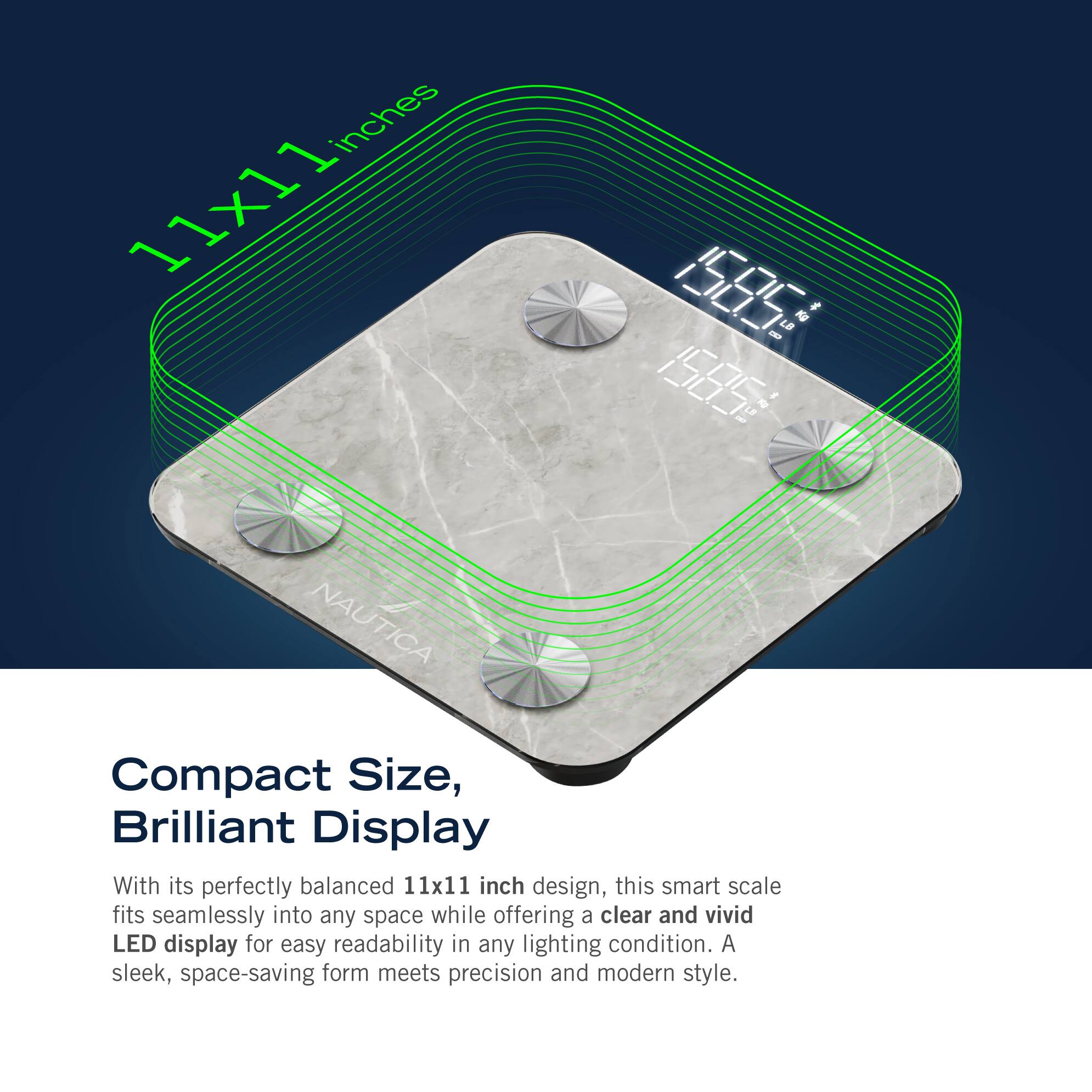 Compact Size, Brilliant Display
With its perfectly balanced 11x11 inch design, this smart scale fits seamlessly into any space while offering a clear and vivid LED display for easy readability in any lighting condition. A sleek, space-saving form meets precision and modern style.