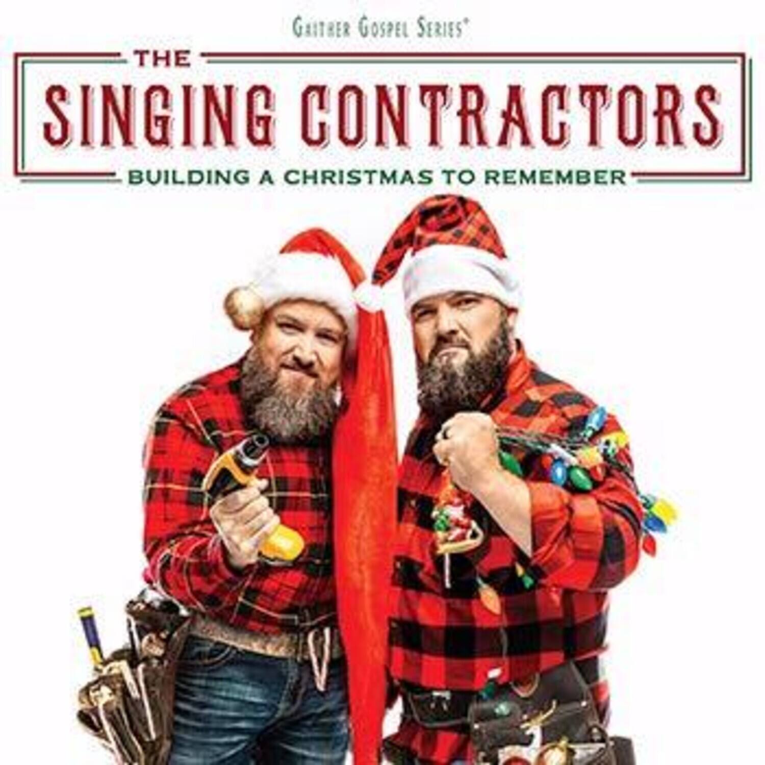 Singing Contractors - Building A Christmas To Remember   - COMPACT DISCS [CD] price history on PriceWatchPro