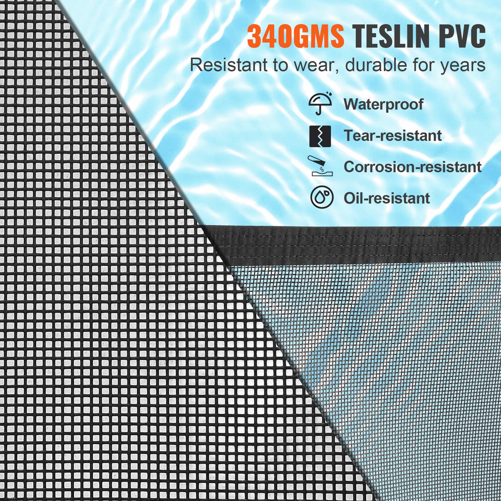 340GMS TESLIN PVC
Resistant to wear, durable for years
Waterproof
Tear-resistant
Corrosion-resistant
Oil-resistant