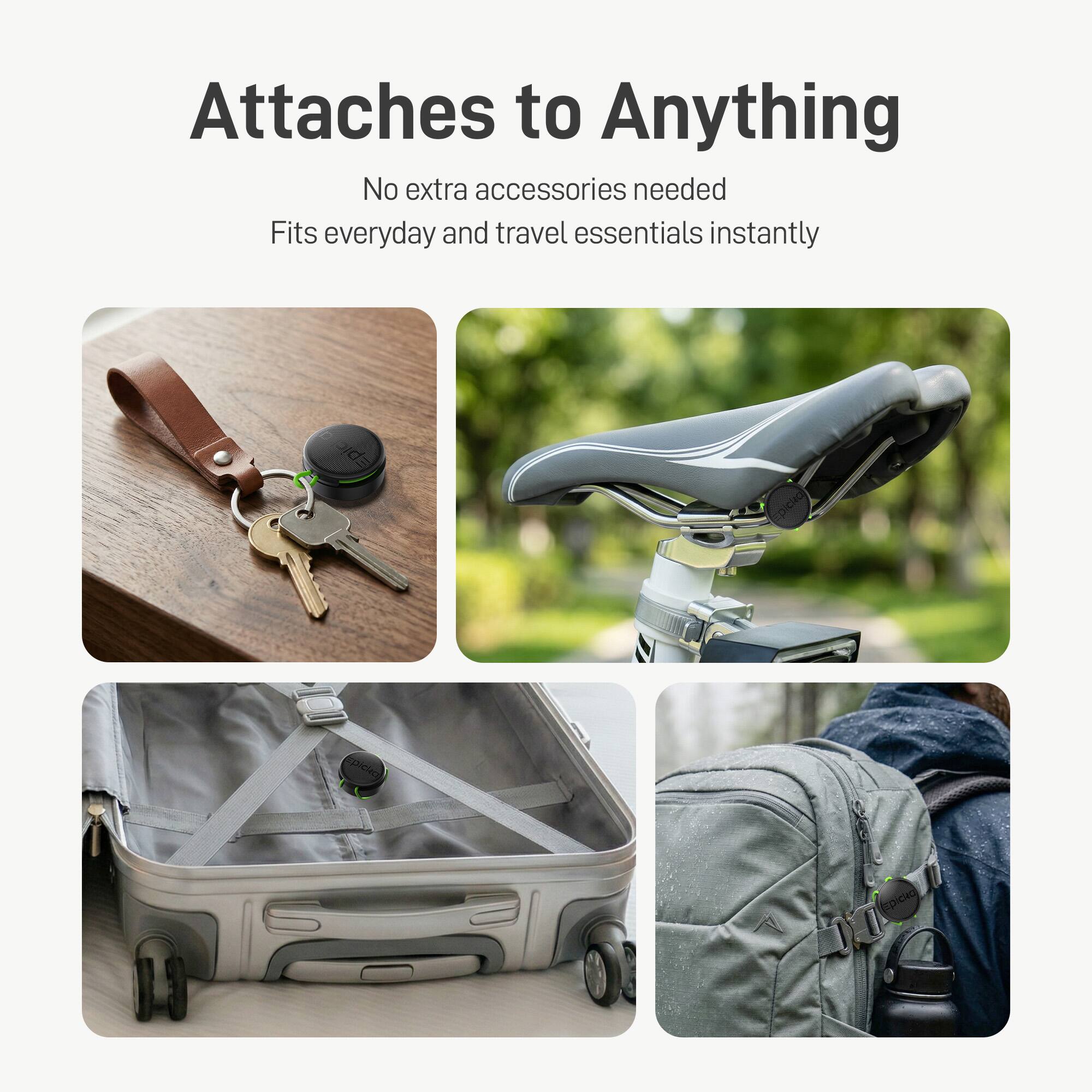 Attaches to Anything  
No extra accessories needed  
Fits everyday and travel essentials instantly