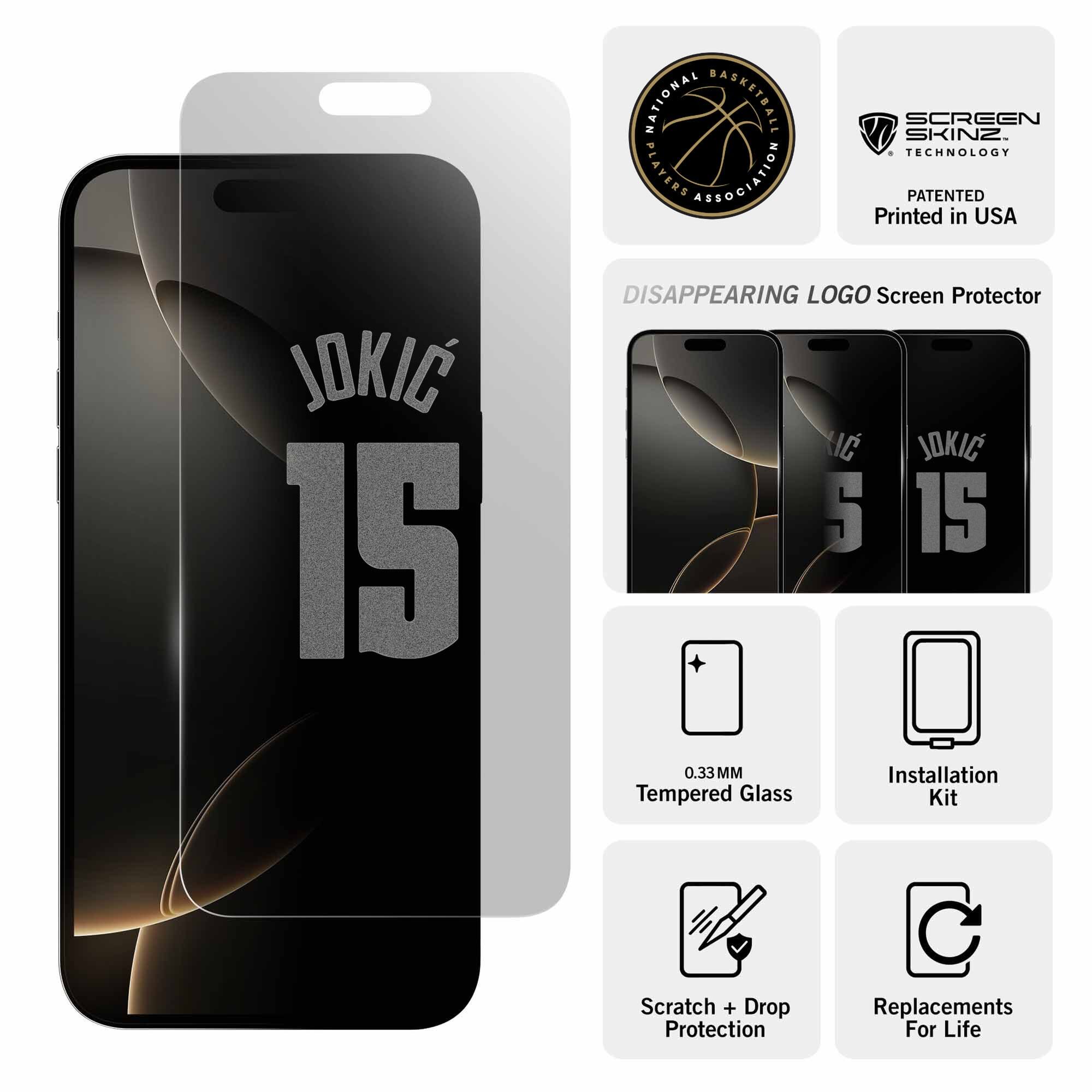 NATIONAL BASKETBALL PLAYERS ASSOCIATION SCREEN SKINZ. TECHNOLOGY PATENTED Printed in USA JOKIC IS DISAPPEARING LOGO Screen Protector IC JOKI 5 15 0.33MM Installation Tempered Glass Kit Scratch + Drop Protection C Replacements For Life
