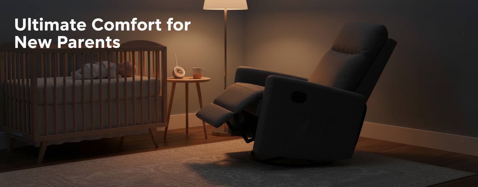 Ultimate Comfort for New Parents