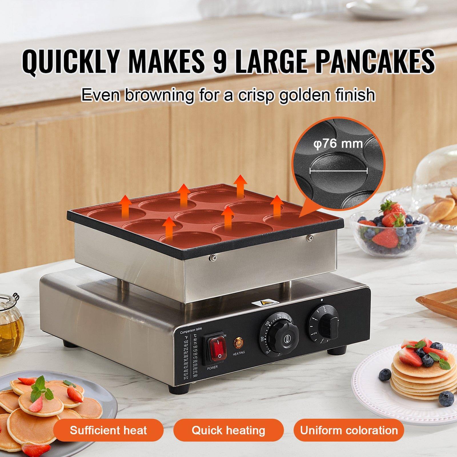 QUICKLY MAKES 9 LARGE PANCAKES  
Even browning for a crisp golden finish  

Sufficient heat  
Quick heating  
Uniform coloration  

76 mm