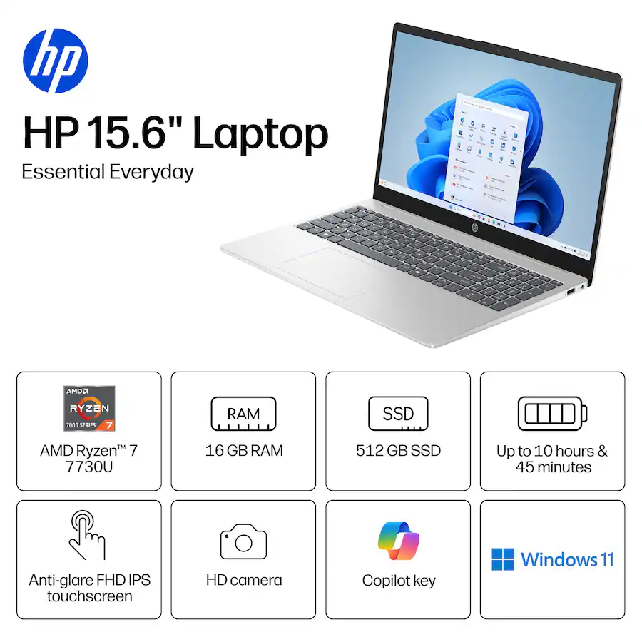 HP 15.6" Laptop Essential Everyday
- AMD Ryzen 7 7730U
- 16 GB RAM
- 512 GB SSD
- Up to 10 hours & 45 minutes
- Anti-glare FHD IPS touchscreen
- HD camera
- Copilot key
- Windows 11