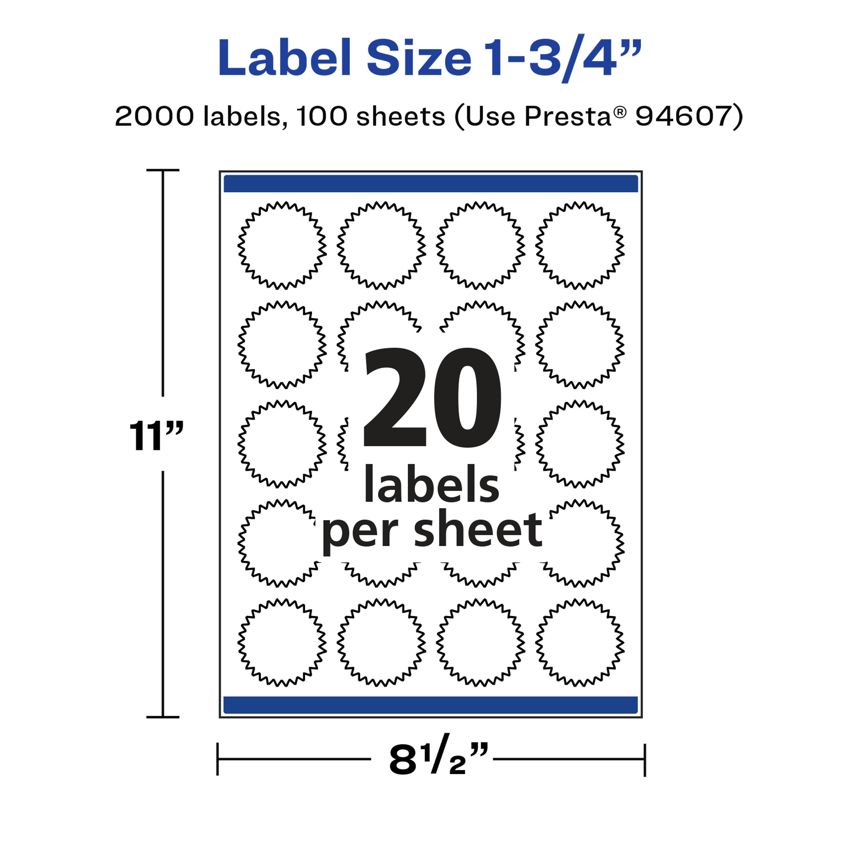 Label Size 1-3/4"  
2000 labels, 100 sheets (Use Presta® 94607)  
11"  
20 labels per sheet  
8 1/2"