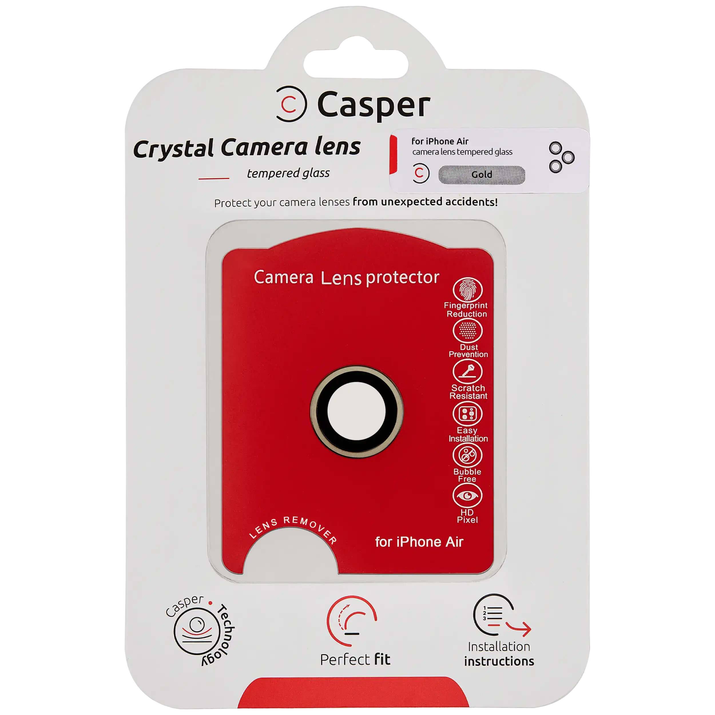 Casper  
Crystal Camera lens  
tempered glass  

Protect your camera lenses from unexpected accidents!  

Camera Lens protector  
Fingerprint Reduction  
Dust Prevention  
Scratch Resistant  
Easy Installation  
Bubble Free  
HD Pixel  

for iPhone Air  

Lens Remover  
Perfect Fit  
Installation instructions  

Casper Technology
