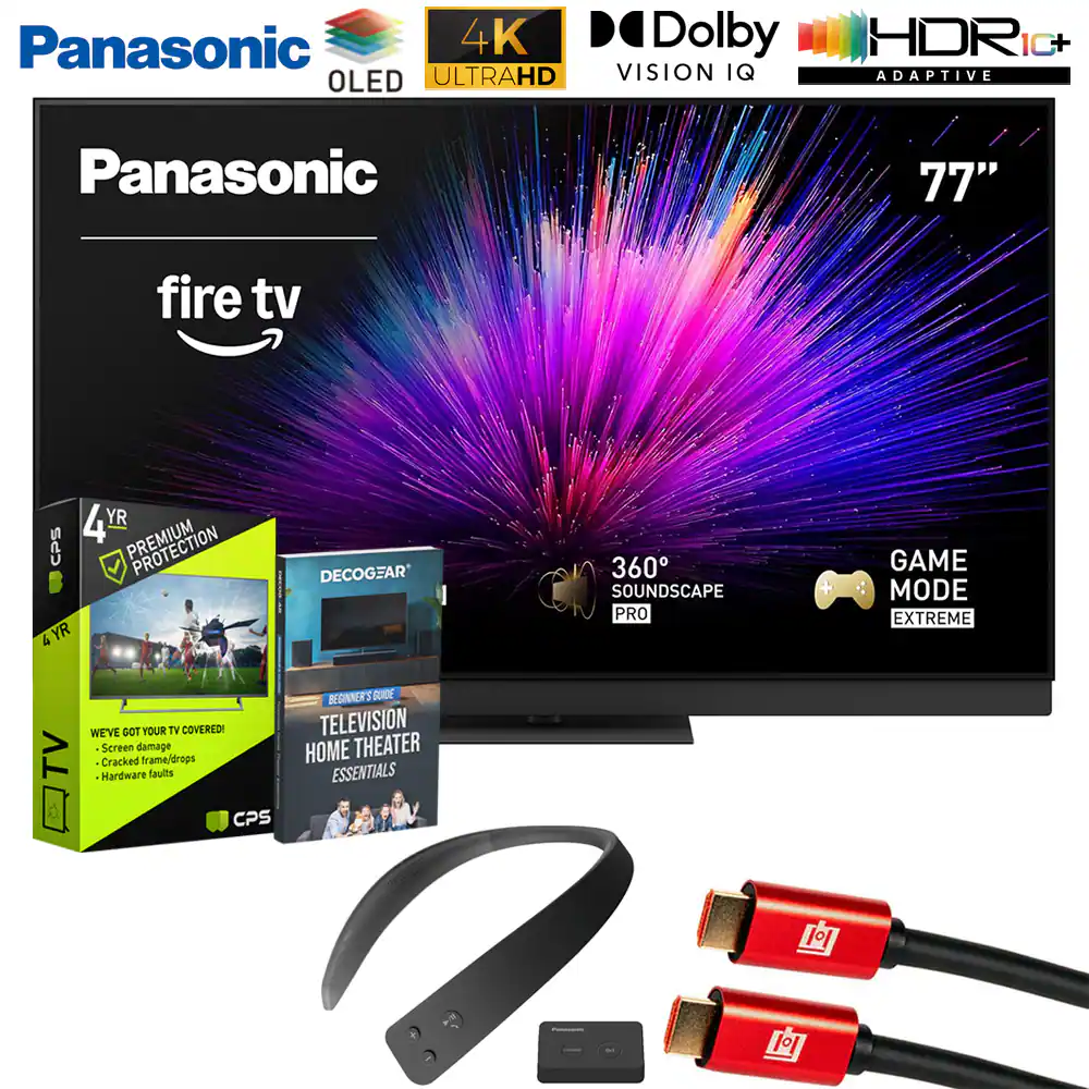 Panasonic 4K OLED ULTRAHD VISION IQ HDR10+ ADAPTIVE  
Panasonic 77" fire tv  
4 YR PREMIUM  
4 YR CPS  
DECOCGEAR  
360° SOUNDSCAPE PRO  
GAME MODE EXTREME  
WE'VE GOT YOUR TV COVERED!  
Screen damage  
Cracked frame/drops  
Hardware faults  
BEGINNER'S GUIDE  
TELEVISION HOME THEATER ESSENTIALS