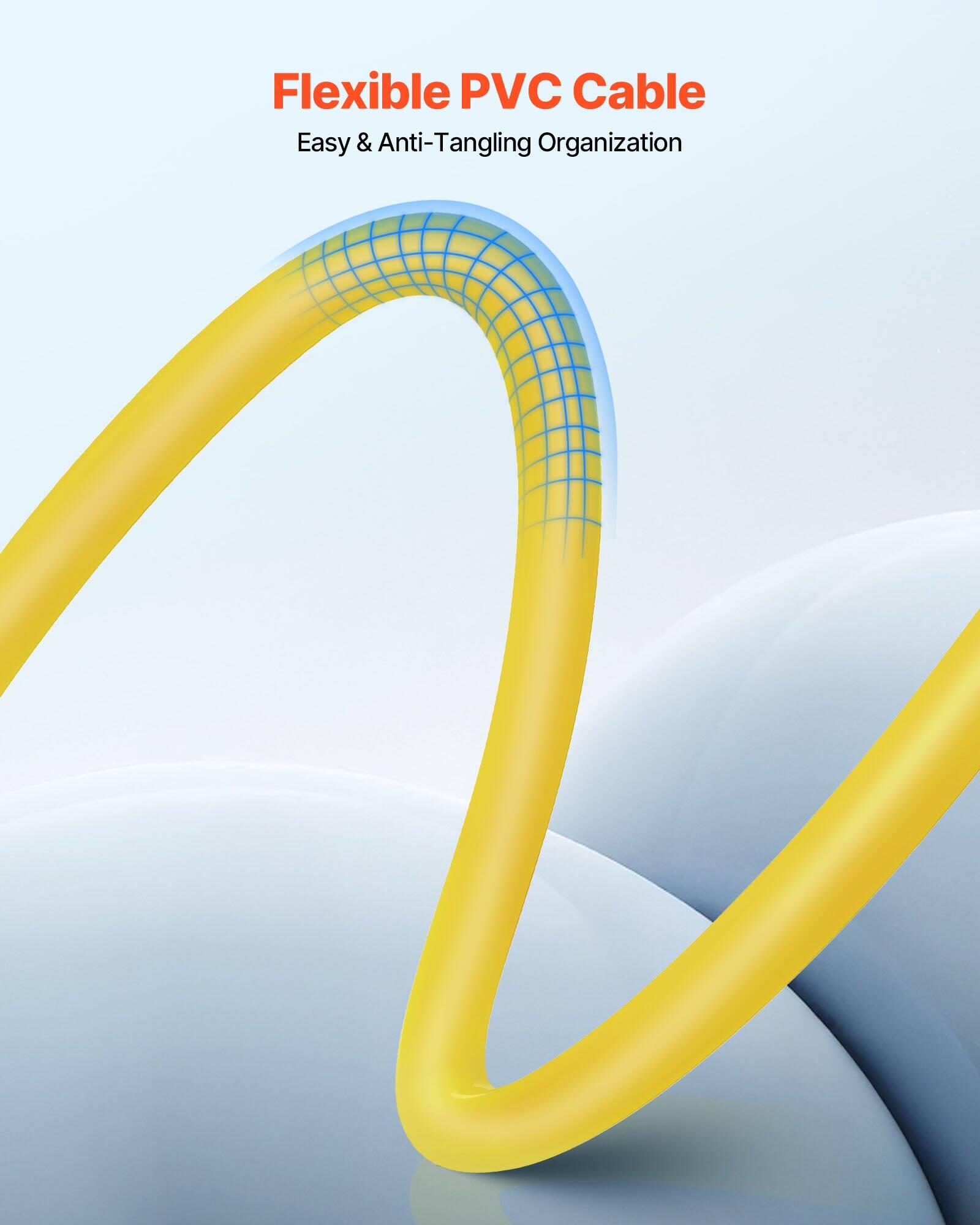 Flexible PVC Cable  
Easy & Anti-Tangling Organization