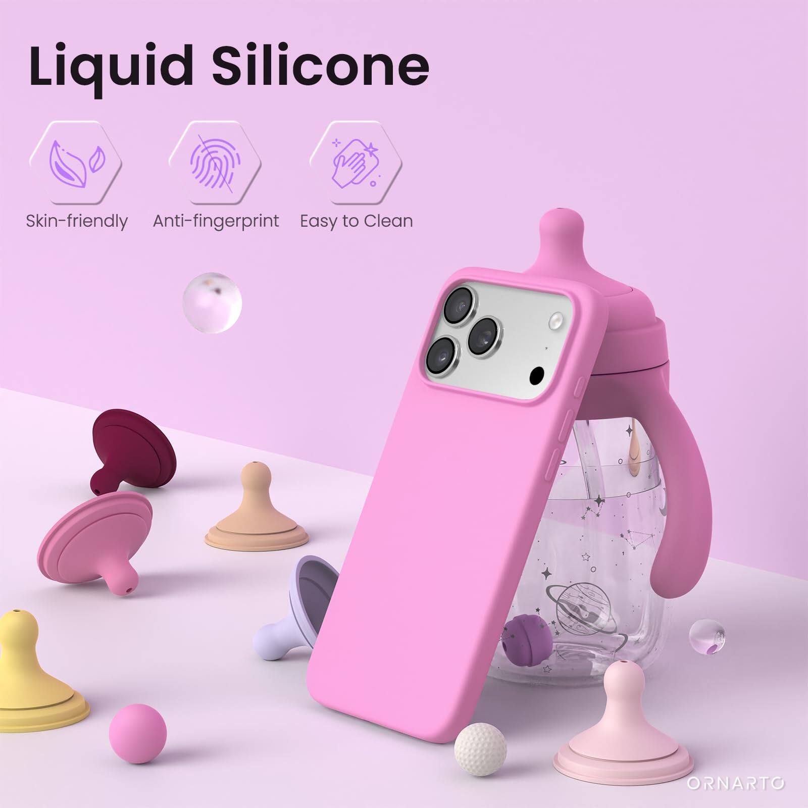 Liquid Silicone  
Skin-friendly  
Anti-fingerprint  
Easy to Clean  
ORNARTO