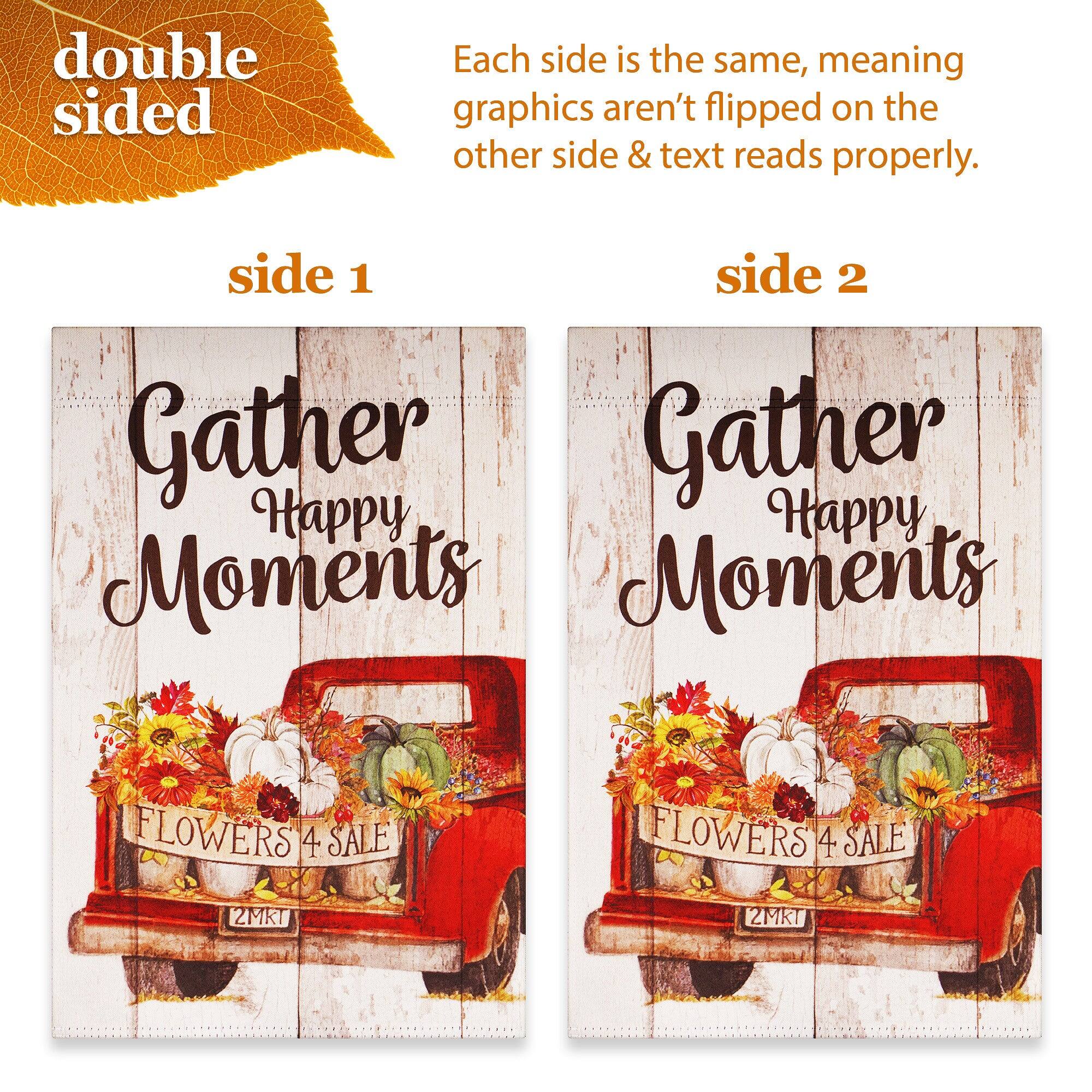 double sided  
Each side is the same, meaning graphics aren't flipped on the other side & text reads properly.  

side 1  
Gather Happy Moments  
FLOWERS 4 SALE  
2MKT  

side 2  
Gather Happy Moments  
FLOWERS 4 SALE  
2MKT