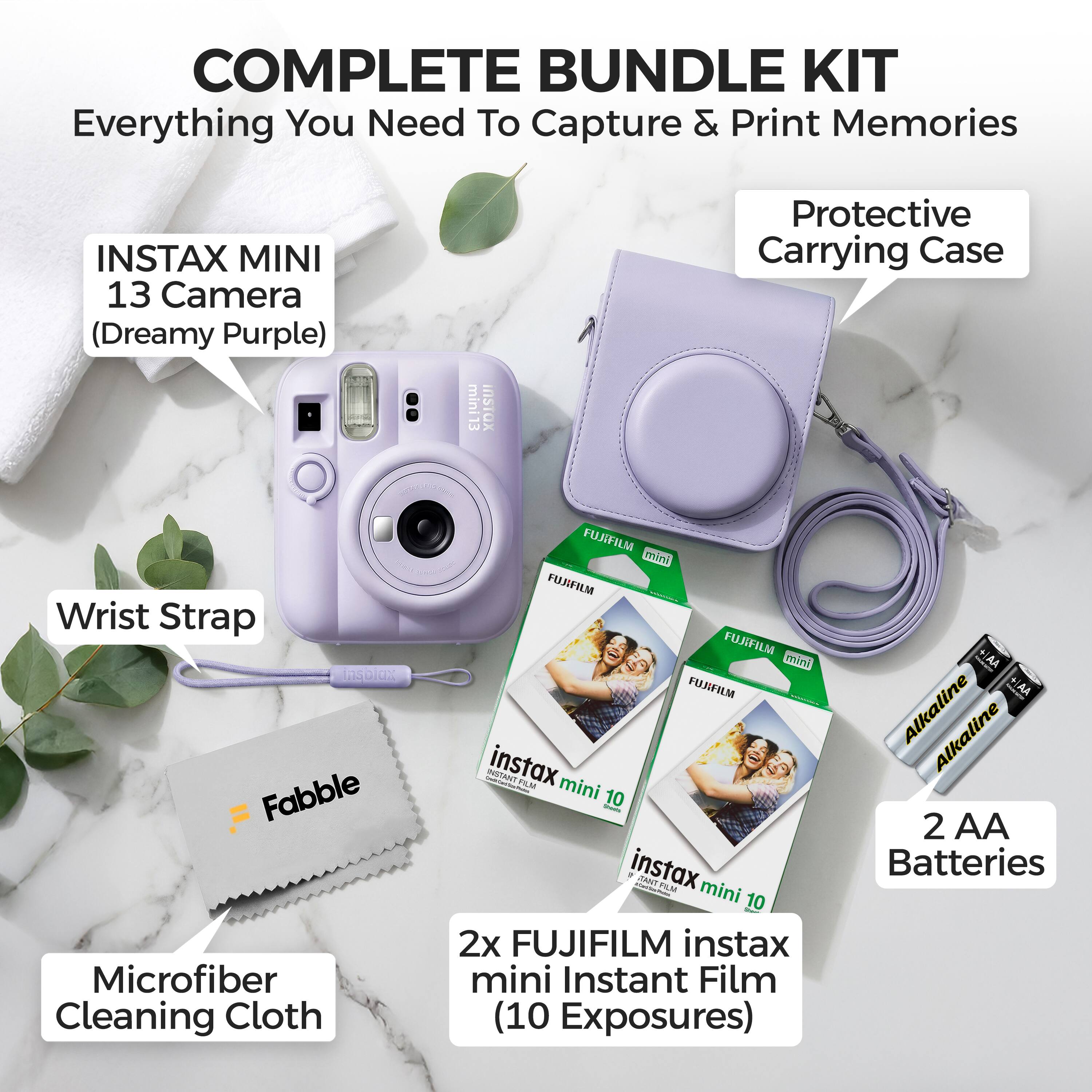 COMPLETE BUNDLE KIT  
Everything You Need To Capture & Print Memories  

INSTAX MINI 13 Camera (Dreamy Purple)  
mini13 nsTQx  
Protective Carrying Case  
Wrist Strap  
ASDICN Fabble Microfiber Cleaning Cloth  
FURFILM mini  
FURFILM mini  
FUJFILM instax PAGSANT FAM mini 10  
instax JAN M mini 10  
2x FUJIFILM instax mini Instant Film (10 Exposures)  
+AA +AA Alkaline  
2 AA Batteries