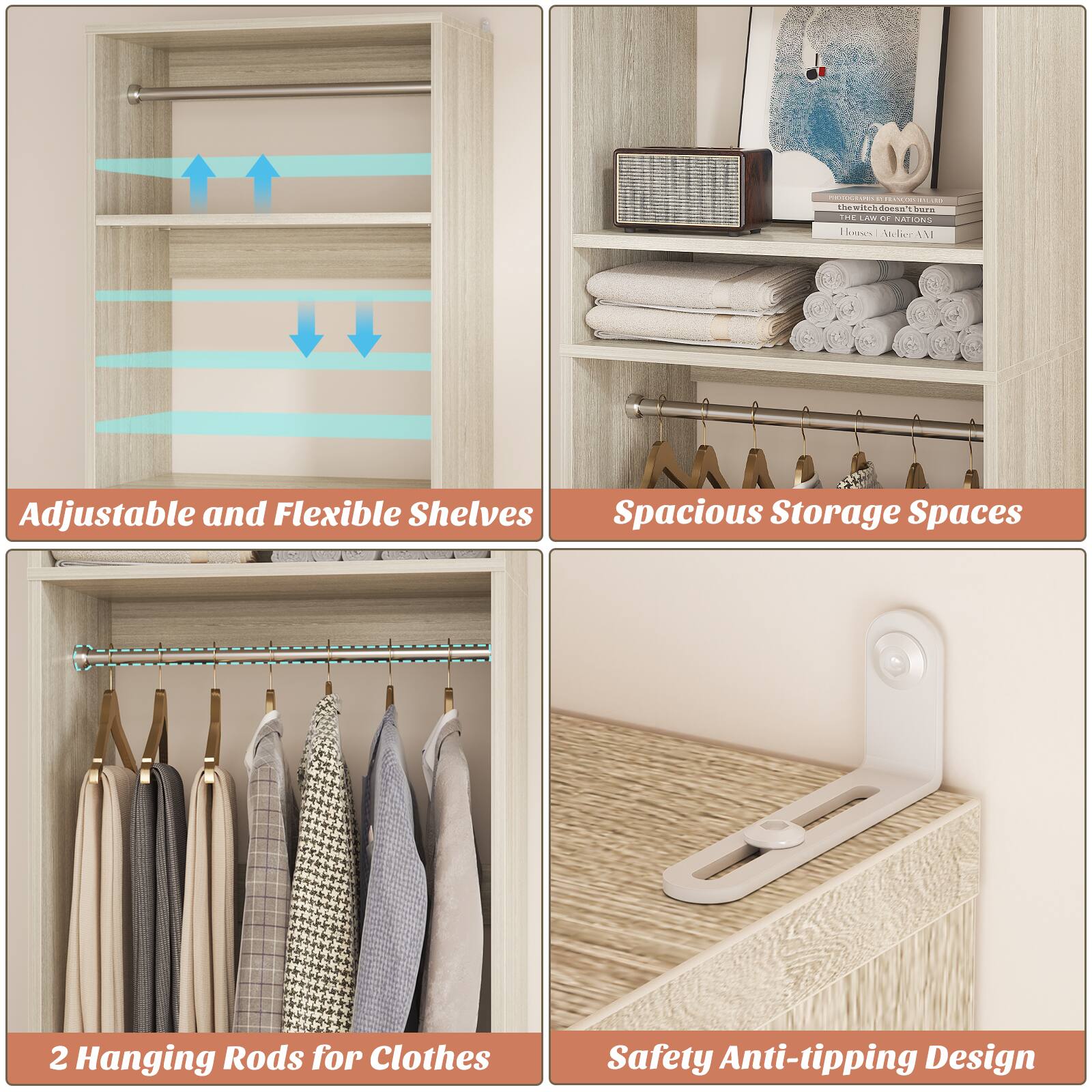 - Adjustable and Flexible Shelves
- Spacious Storage Spaces
- 2 Hanging Rods for Clothes
- Safety Anti-tipping Design