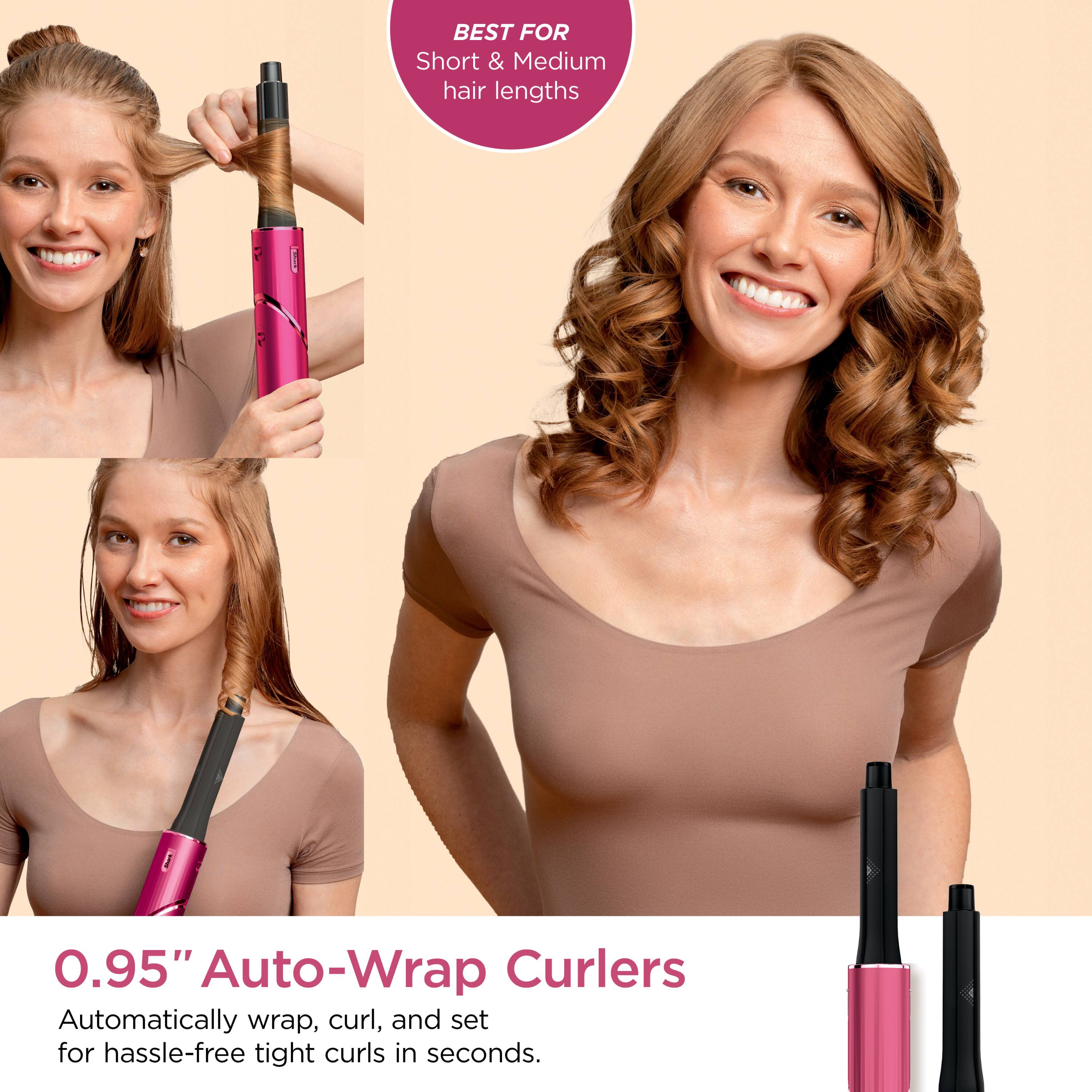 BEST FOR Short & Medium hair lengths

0.95" Auto-Wrap Curlers

Automatically wrap, curl, and set for hassle-free tight curls in seconds.