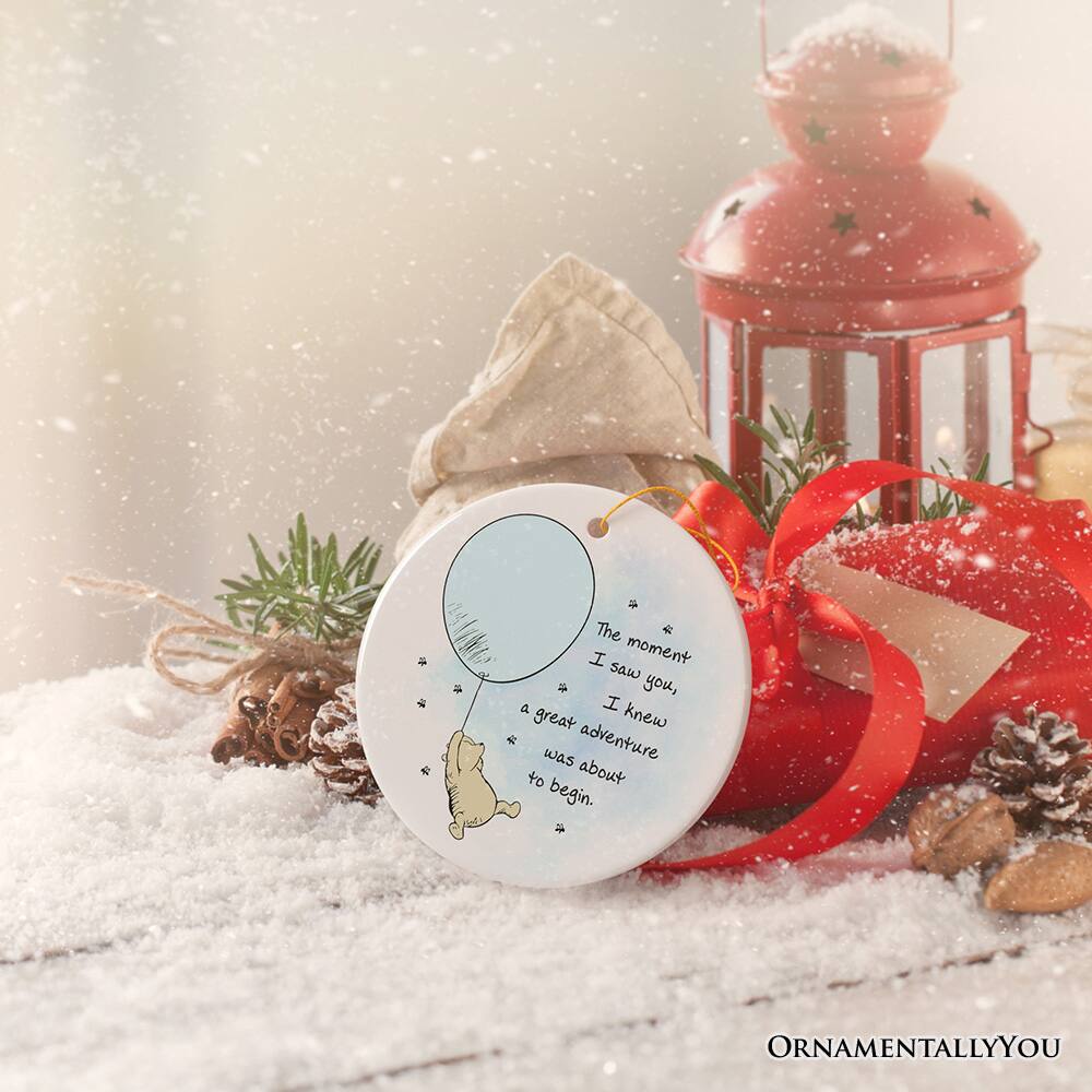 The moment I saw you, I knew a great adventure was about to begin.

ORNAMENTALLY YOU