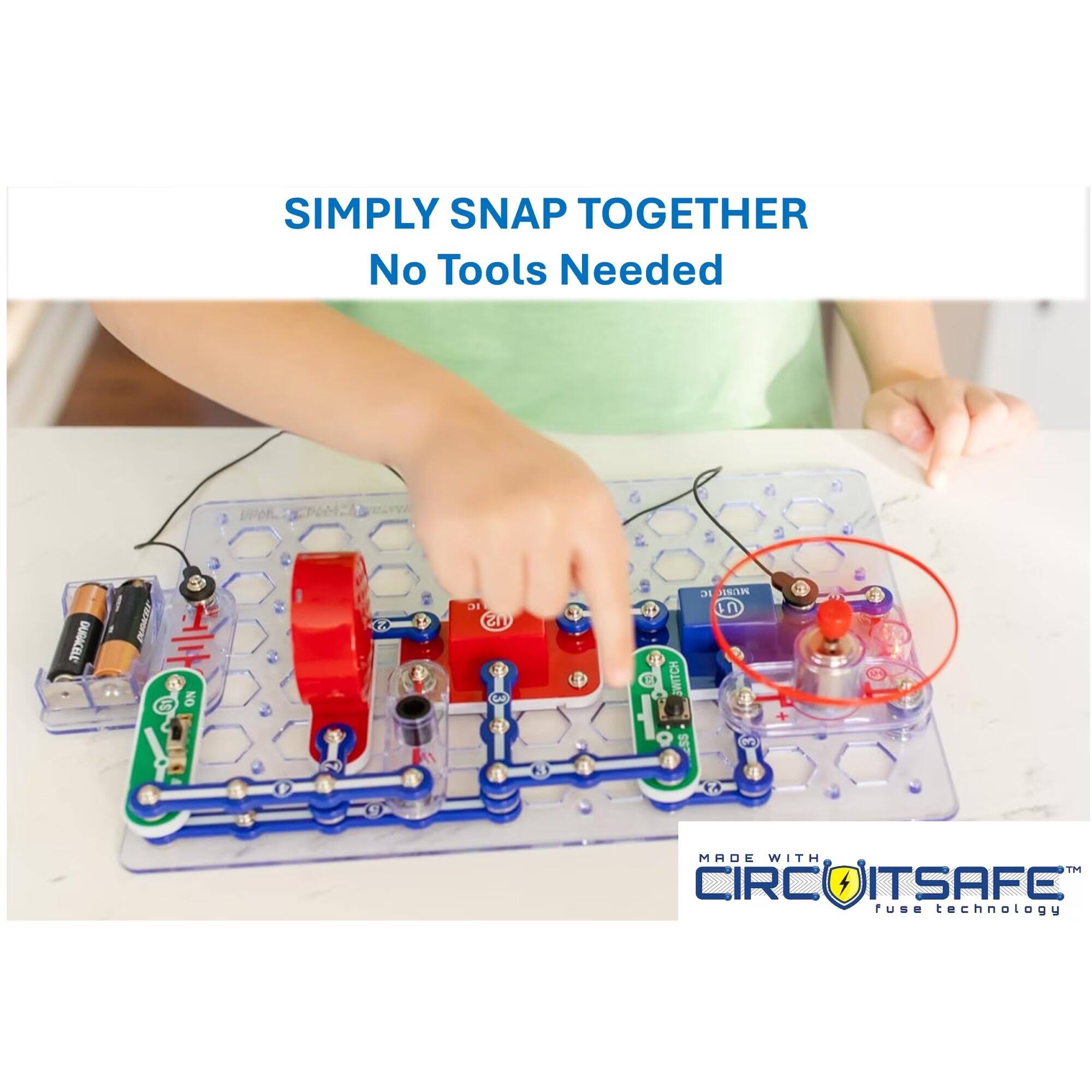 SIMPLY SNAP TOGETHER  
No Tools Needed

DURACELL  
BATTERY S1  
ON  
2  
IC U2 3  
SWITCH  
JC MUSIC U1  
+  

MADE WITH CIRC ITS SAFE fuse technology