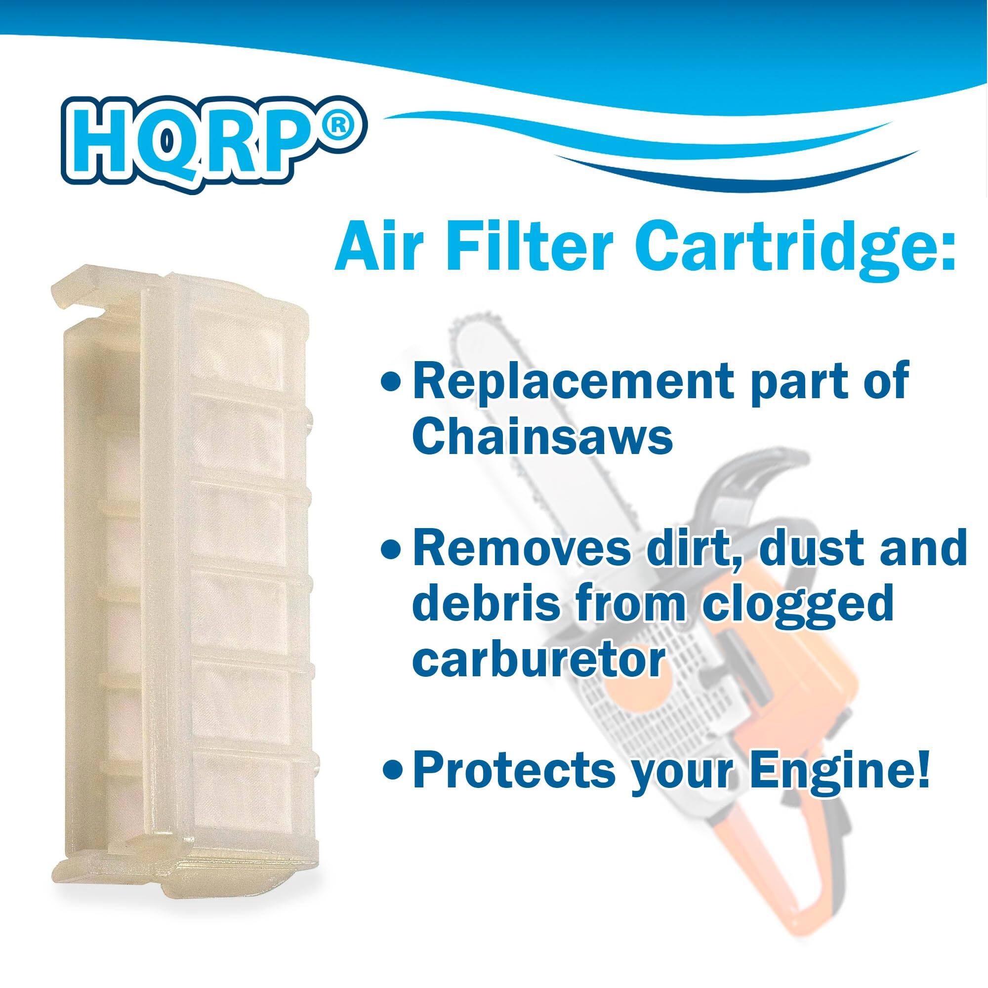 HQRP Air Filter Cartridge:  
- Replacement part of Chainsaws  
- Removes dirt, dust and debris from clogged carburetor  
- Protects your Engine!