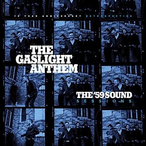 The Gaslight Anthem  
The '59 Sound Sessions