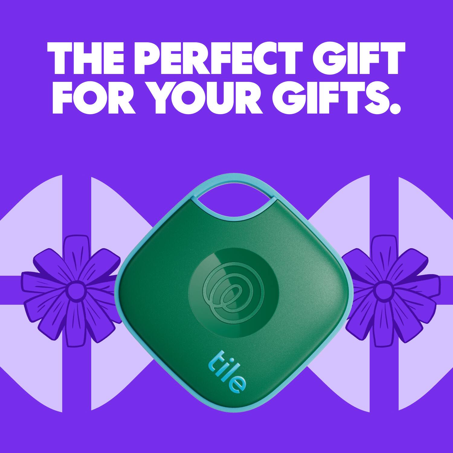 THE PERFECT GIFT FOR YOUR GIFTS.