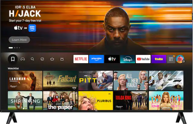 IDRIS ELBA H/JACK
Start your 7-day free trial on Prime Video
Learn More
NETFLIX
prime video
tv
Disney
YouTube
tubi
Peacock
Watchlist
LANDMAN
Fallout
PITT
prime HBO max
ALL HER FAULT
peacock
SHRINKING
the paper
TULSA KING
PLURIBUS
love island USA