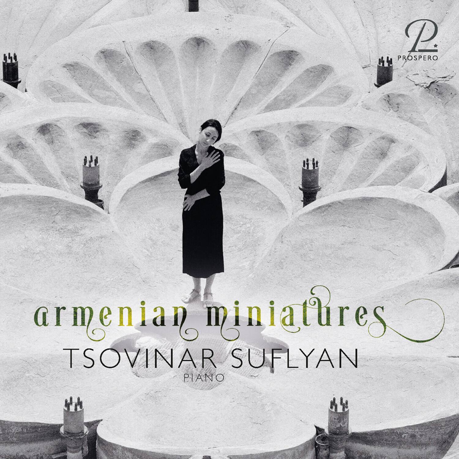 Tsovinar Suflyan - Komitas, Khatchaturian & Babajanian: Armenian Miniatures   - COMPACT DISCS [CD]