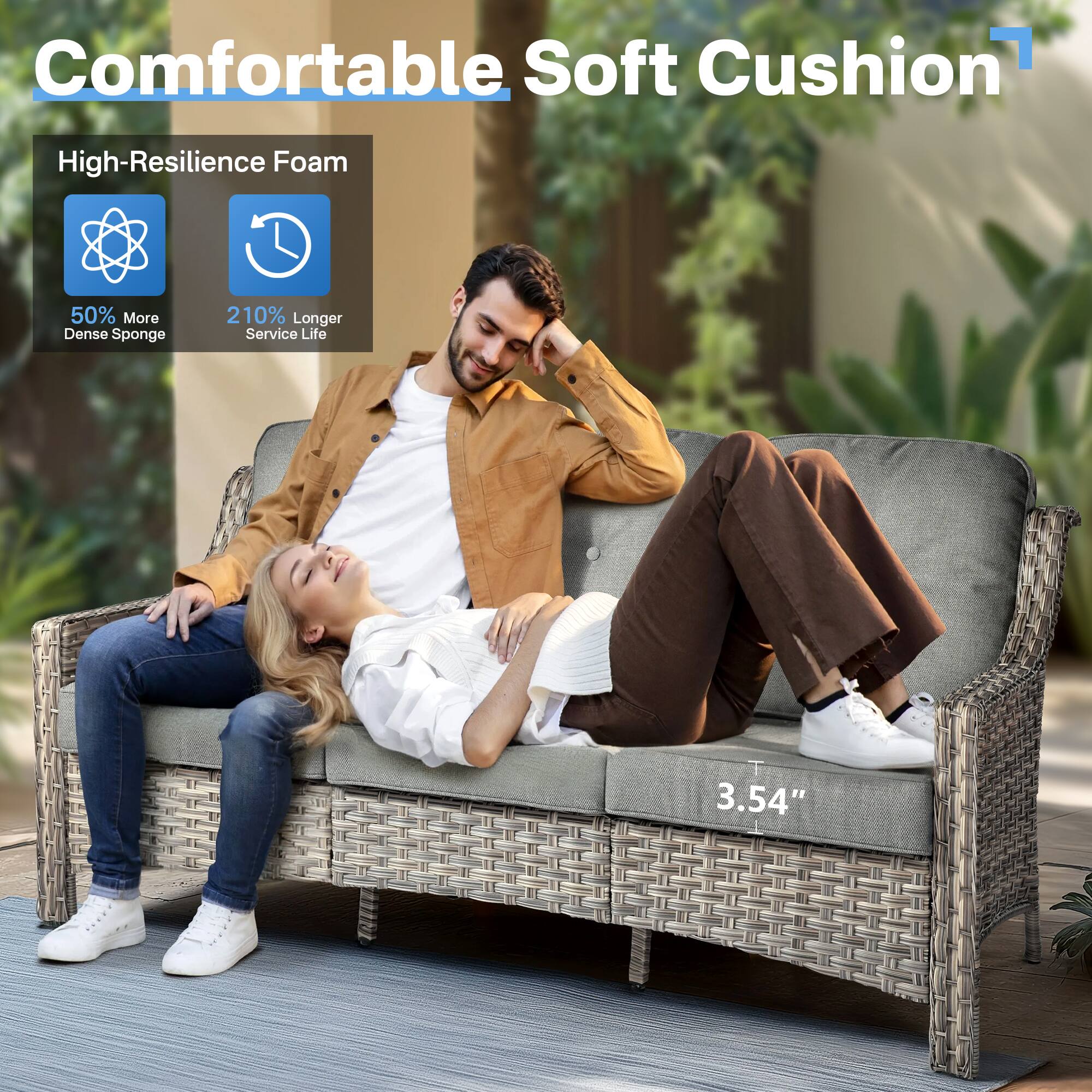 Comfortable Soft Cushion

High-Resilience Foam

- 50% More Dense Sponge
- 210% Longer Service Life

3.54"
