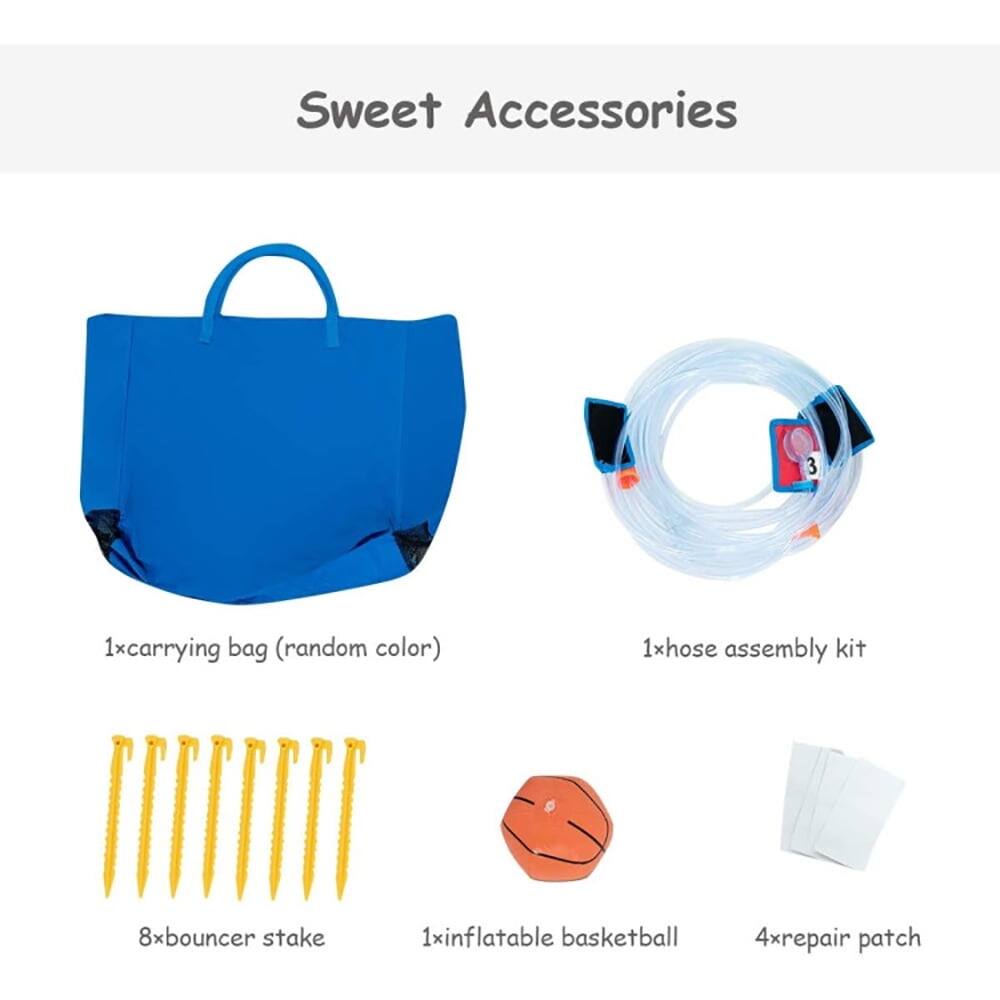 Sweet Accessories

- 1x carrying bag (random color)
- 1x hose assembly kit
- 8x bouncer stake
- 1x inflatable basketball
- 4x repair patch