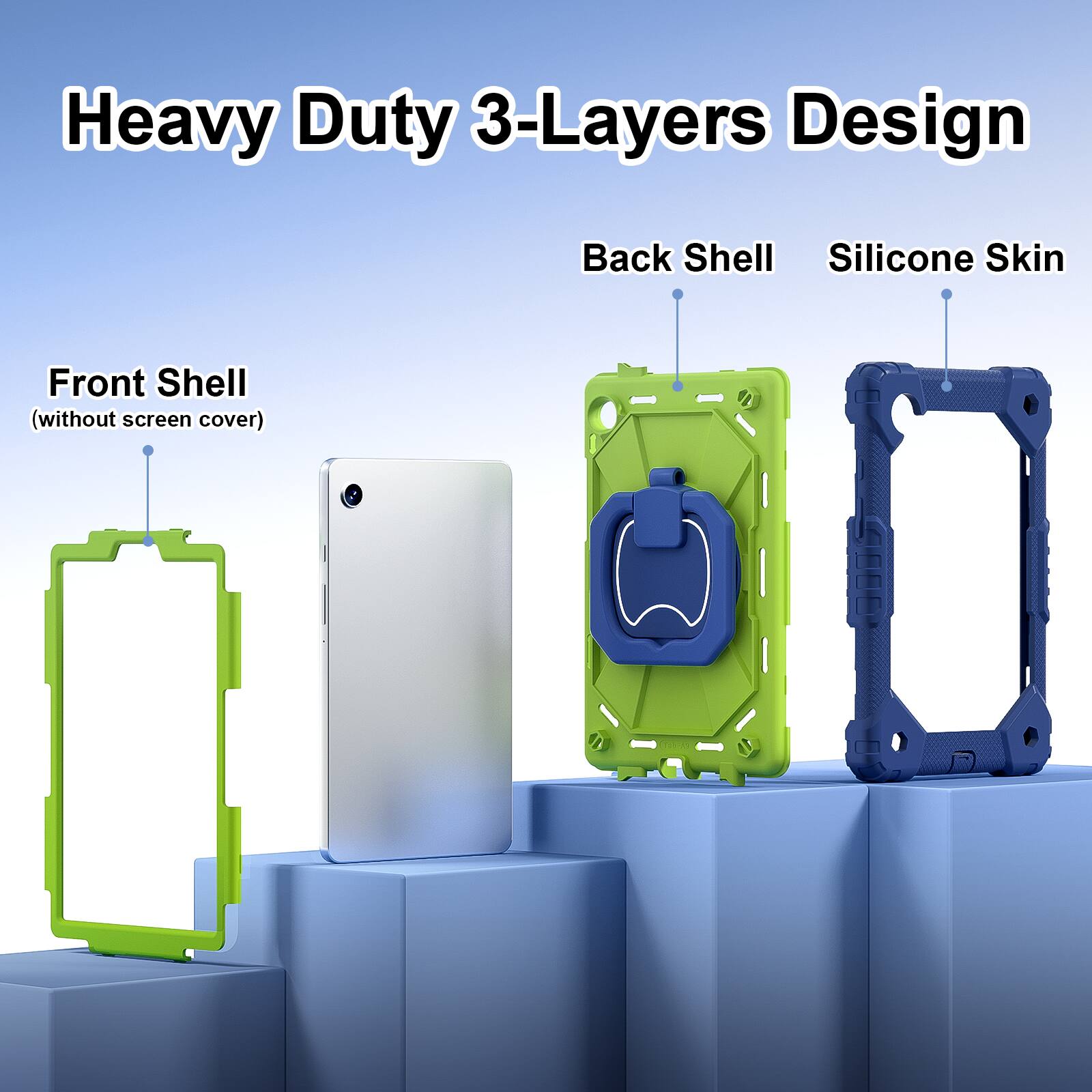 Heavy Duty 3-Layers Design  
Back Shell  
Silicone Skin  
Front Shell (without screen cover)