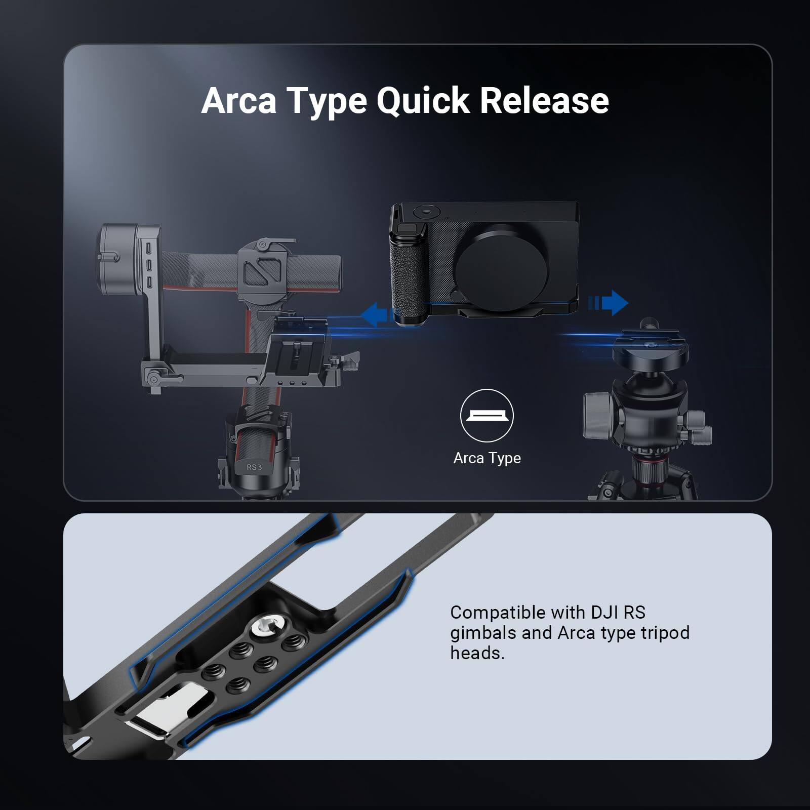 Arca Type Quick Release R53  
Arca Type  
Compatible with DJI RS gimbals and Arca type tripod heads.