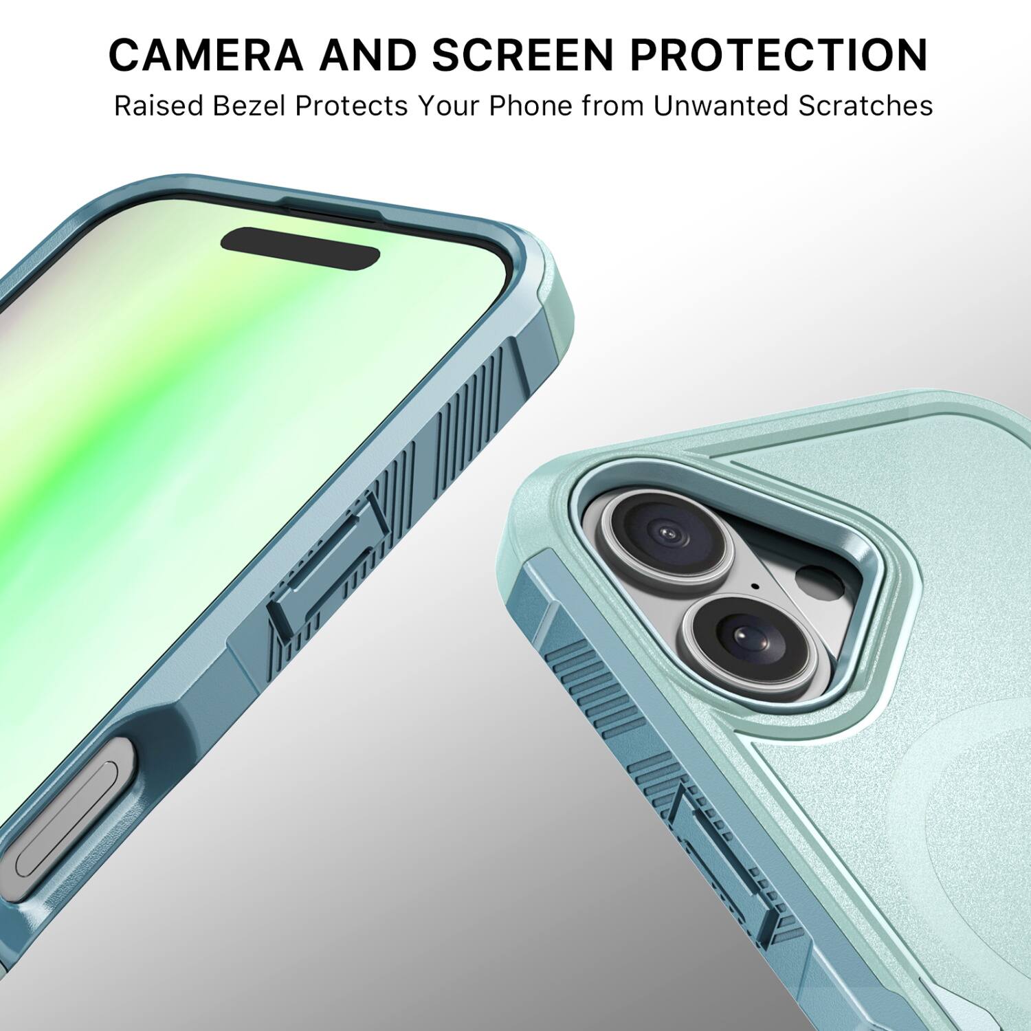 CAMERA AND SCREEN PROTECTION  
Raised Bezel Protects Your Phone from Unwanted Scratches