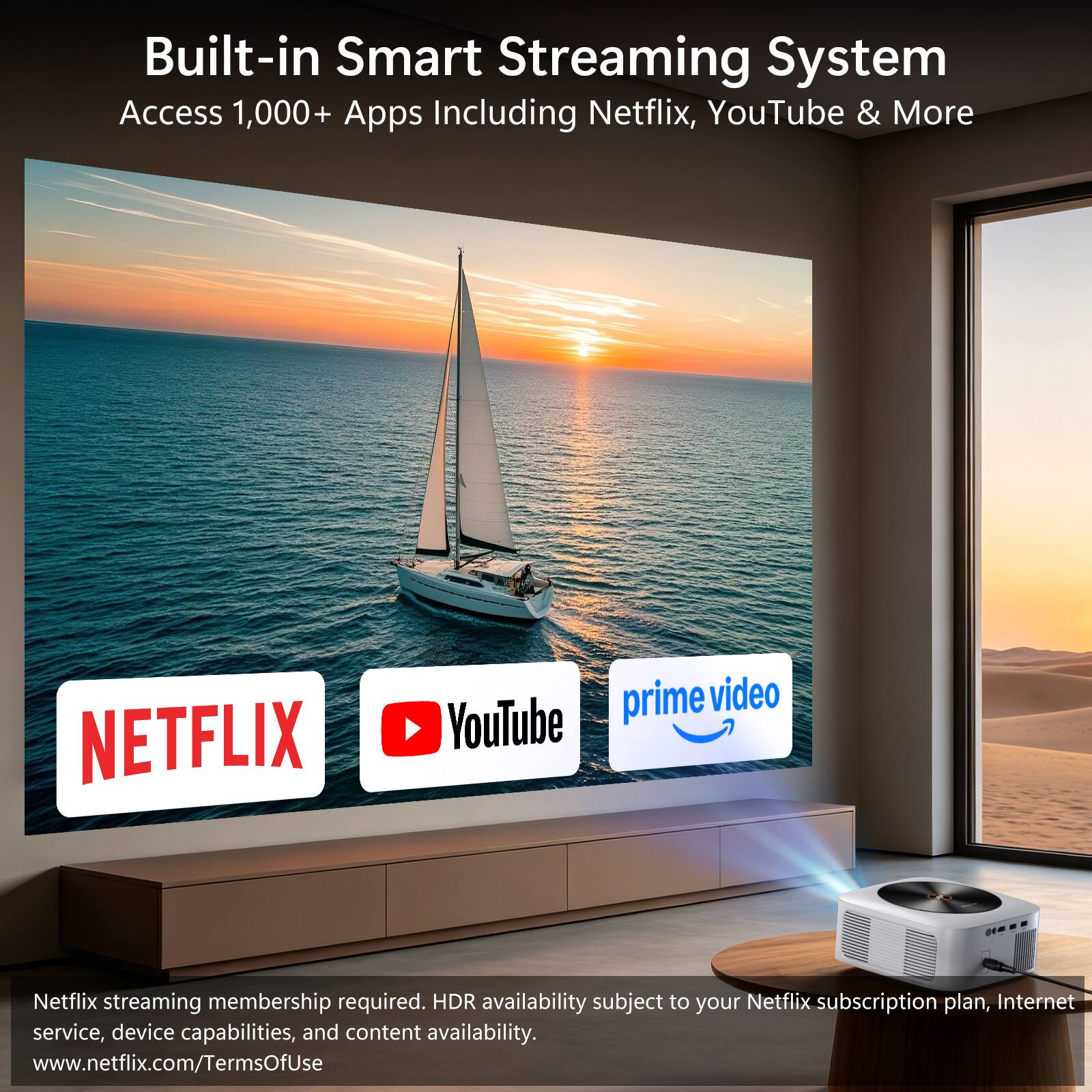 Built-in Smart Streaming System  
Access 1,000+ Apps Including Netflix, YouTube & More  

Netflix streaming membership required. HDR availability subject to your Netflix subscription plan, Internet service, device capabilities, and content availability.  
www.netflix.com/TermsOfUse