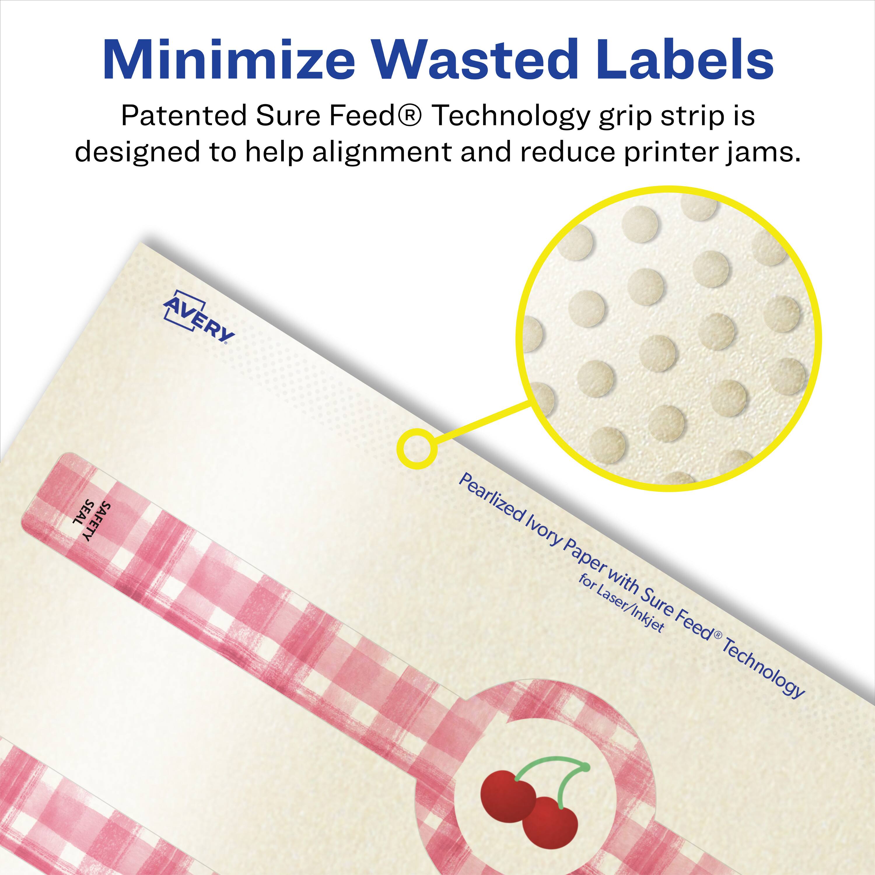Minimize Wasted Labels

Patented Sure Feed® Technology grip strip is designed to help alignment and reduce printer jams.

Pearlized Ivory Paper with Sure Feed® Technology for Laser/Inkjet