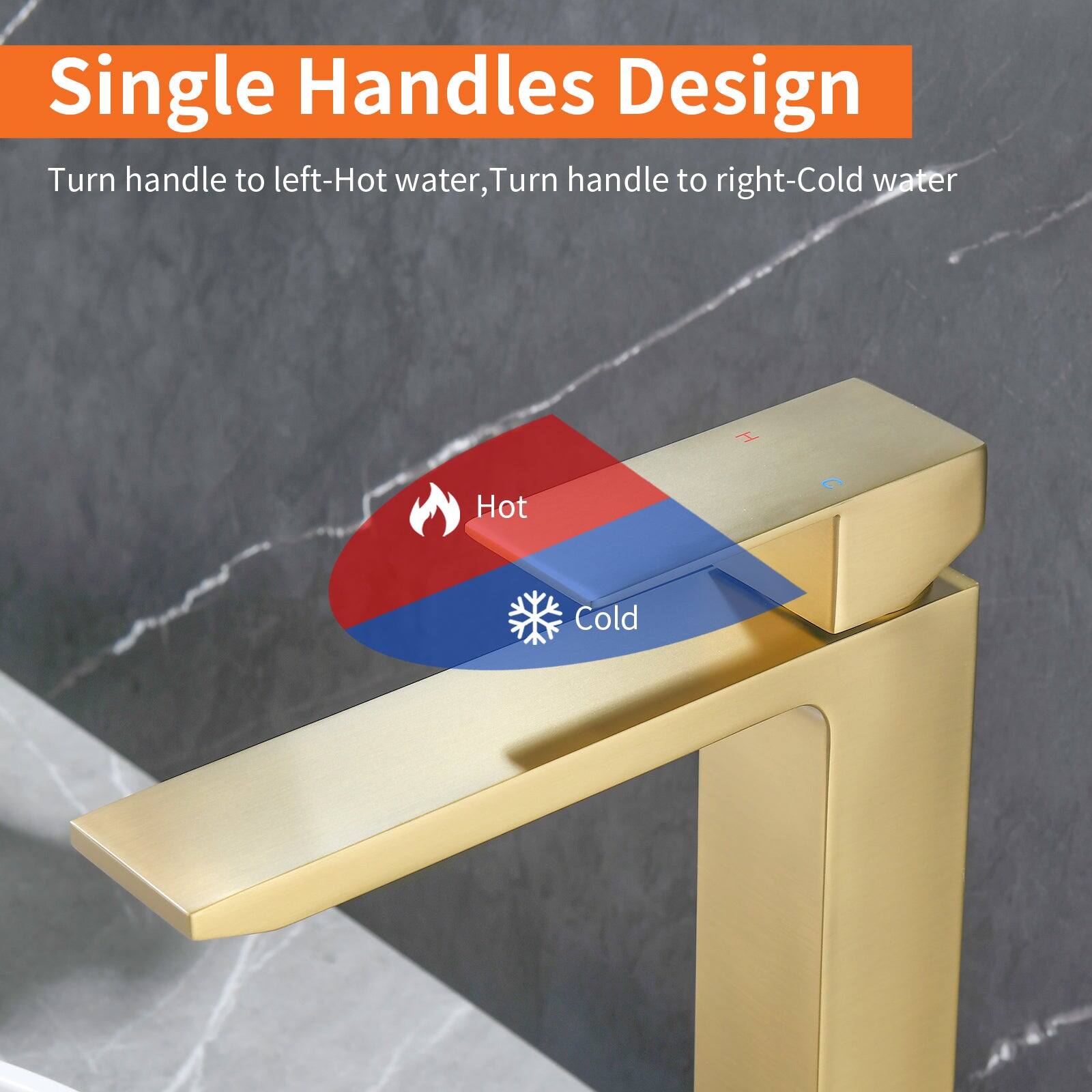 Single Handles Design

Turn handle to left-Hot water, Turn handle to right-Cold water

Hot Cold