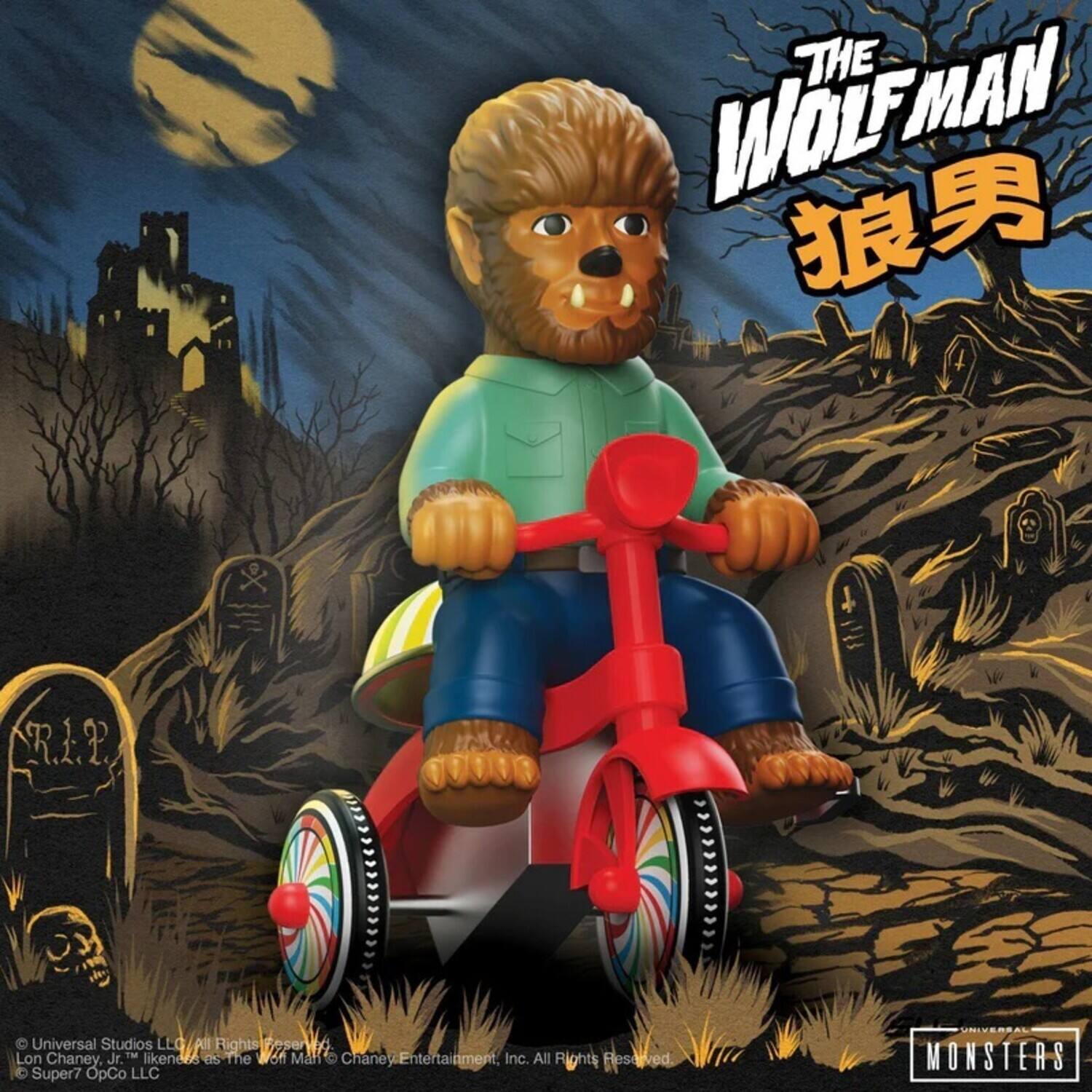 THE MAN WOLFMAN R.I.P.  
Universal Studios LLC All Rights Reserved  
Lon Chaney, Jr. likeness d me Von Mann  
Chaney Entertainment, Inc. All Rights Reserved  
Super7 OpCo LLC  
MONSTERS