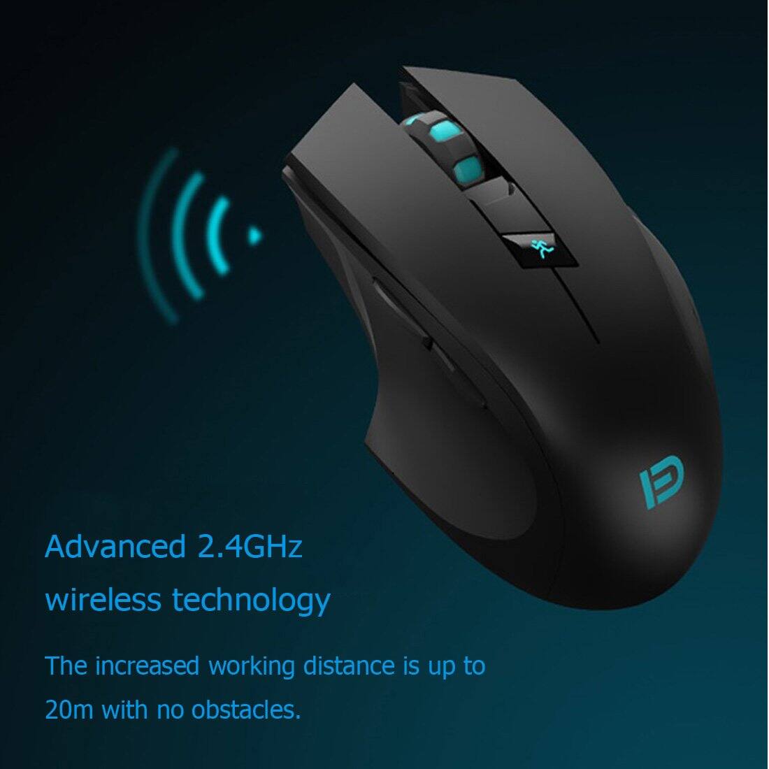 Advanced 2.4GHz wireless technology  
The increased working distance is up to 20m with no obstacles.