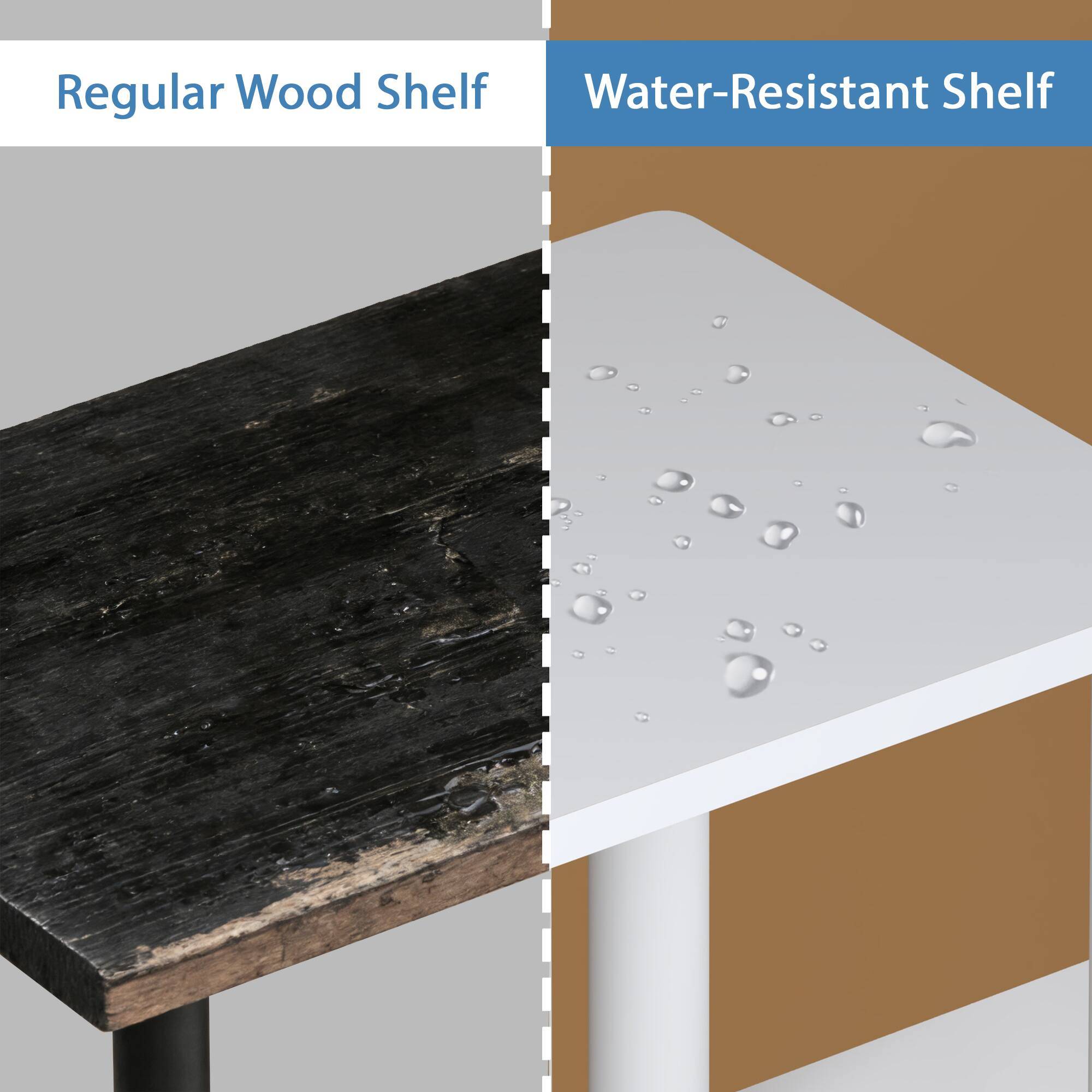 Regular Wood Shelf  
Water-Resistant Shelf