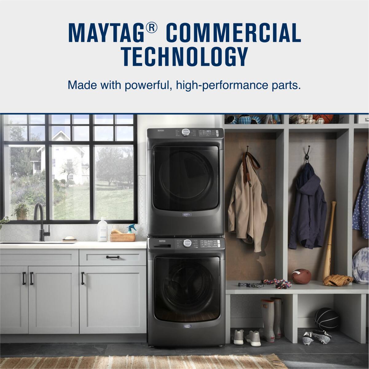 MAYTAG® COMMERCIAL TECHNOLOGY  
Made with powerful, high-performance parts.