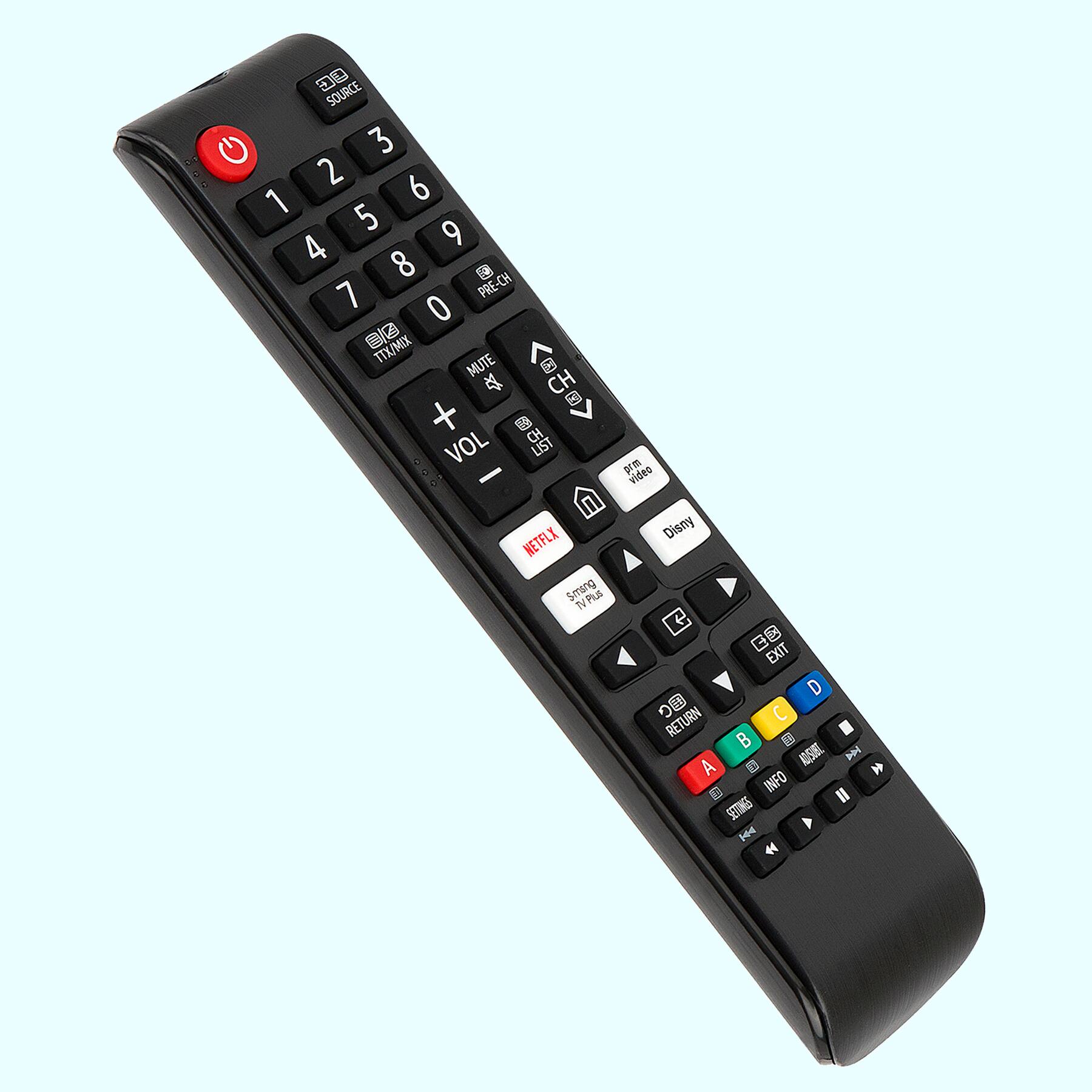 GE SOURCE  
1 2 3 4 5 6 7 8 9 0  
PRE-CH  
TTX/MIX  
MUTE  
VOL + -  
NETFLIX  
Sling TV  
Disney  
EXIT  
RETURN  
A B C D  
INFO  
SETINS  
44