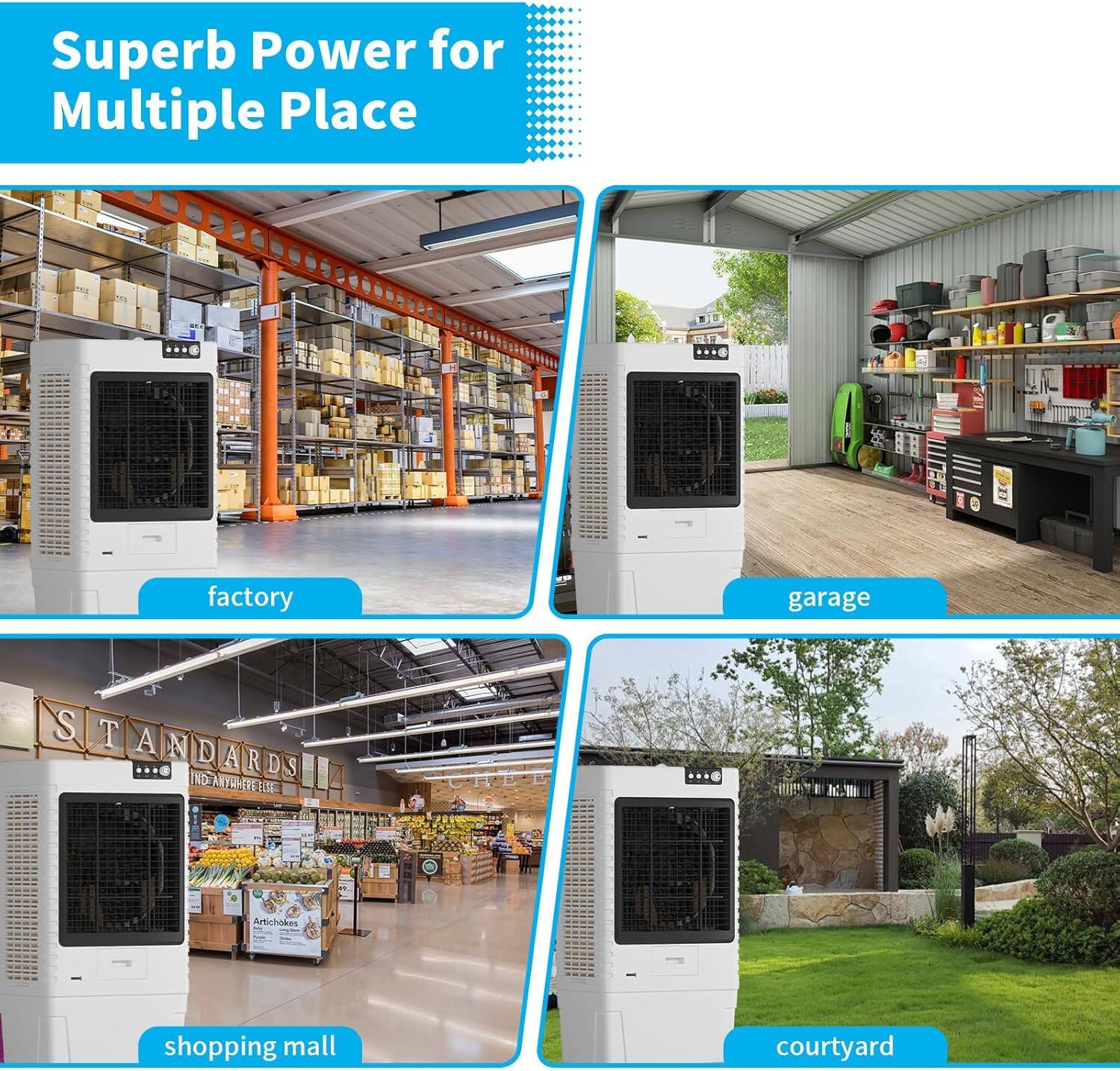 Superb Power for Multiple Place

- factory
- garage
- shopping mall
- courtyard