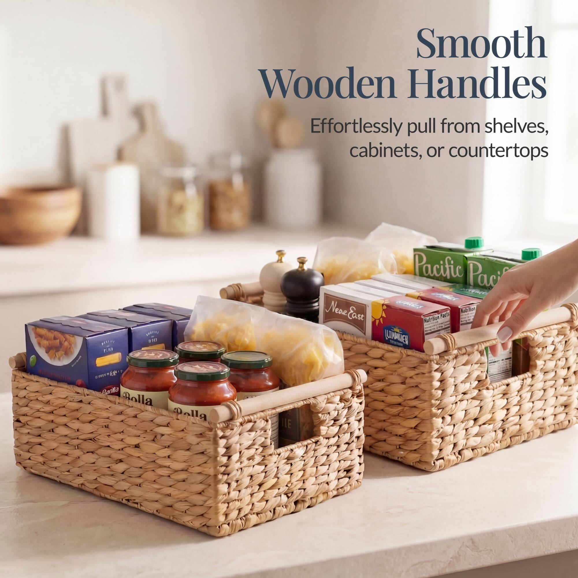 Smooth Wooden Handles  
Effortlessly pull from shelves, cabinets, or countertops