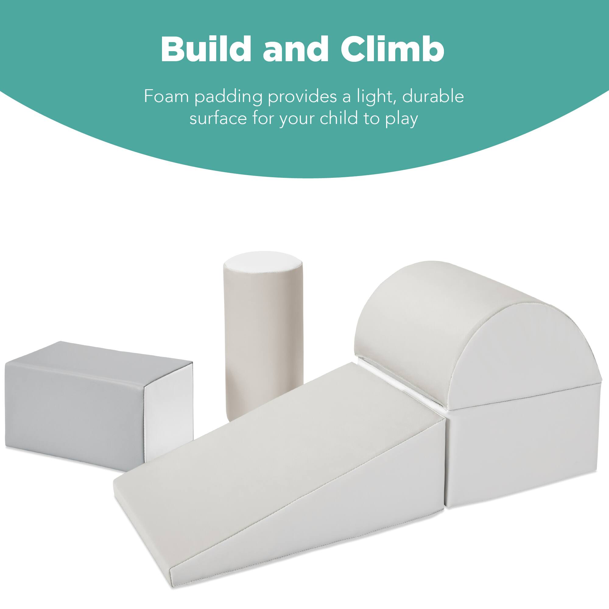 Build and Climb

Foam padding provides a light, durable surface for your child to play.