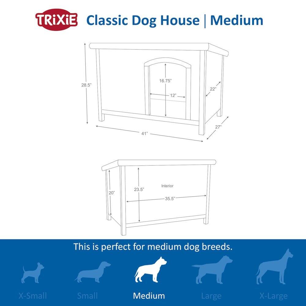TRiXiE Classic Dog House | Medium

28.5" x 16.75" x 12" x 22" x 41" x 27" x 20" x 23.5" Interior 35.5"

This is perfect for medium dog breeds.

X-Small Small Medium Large X-Large